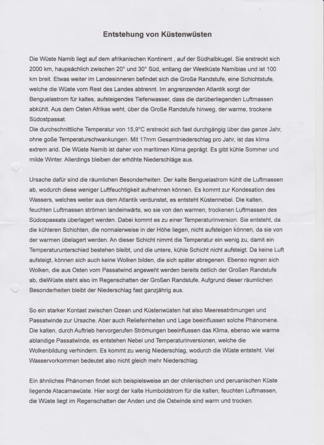 Entstehung von Küstenwüsten
Die Wüste Namib liegt auf dem afrikanischen Kontinent, auf der Südhalbkugel. Sie erstreckt sich
2000 km, haupsäc
