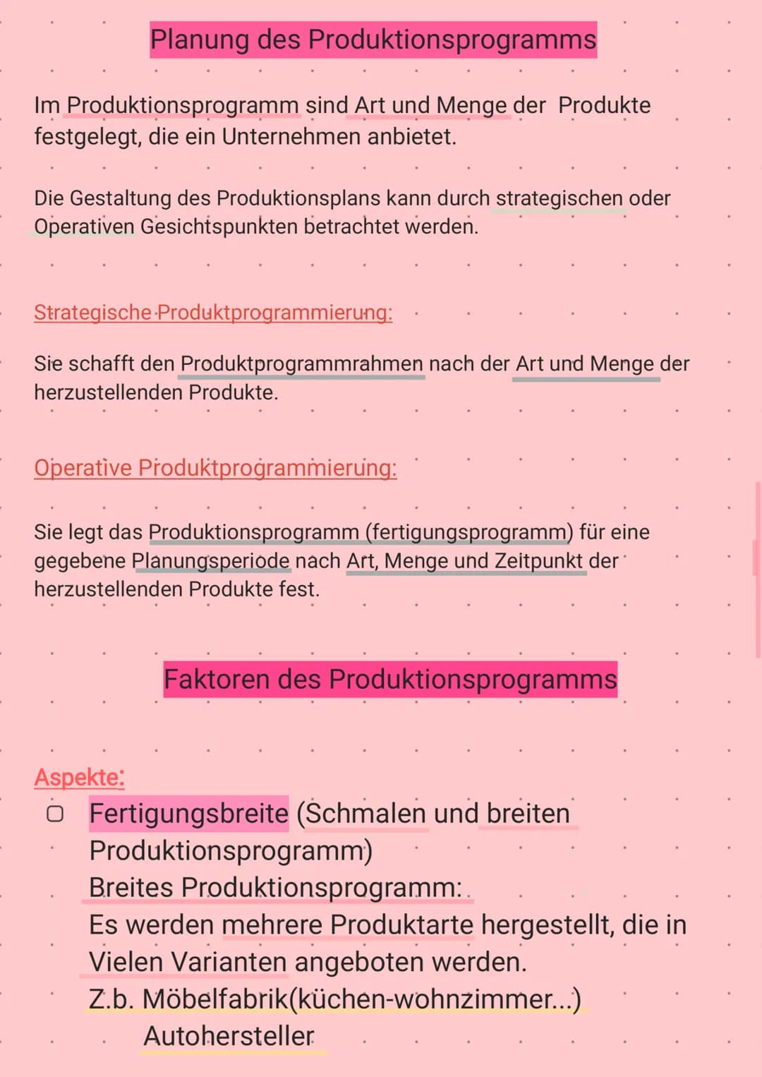 Planung des Produktionsprogramms
Im Produktionsprogramm sind Art und Menge der Produkte
festgelegt, die ein Unternehmen anbietet.
Die Gestal