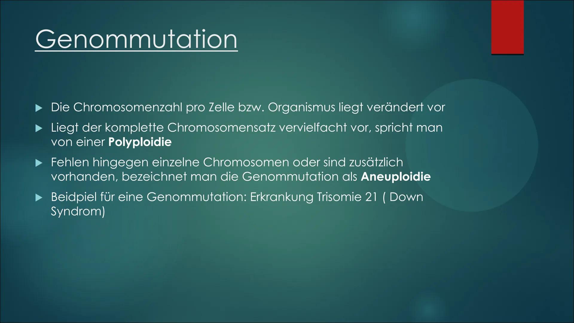 Mutationen Inhaltsverzeichnis
Definition von Mutation
▶ Was ist eine Mutation
► Ursache einer Mutation
Vererbte Mutationen
Mutationsarten
▶ 