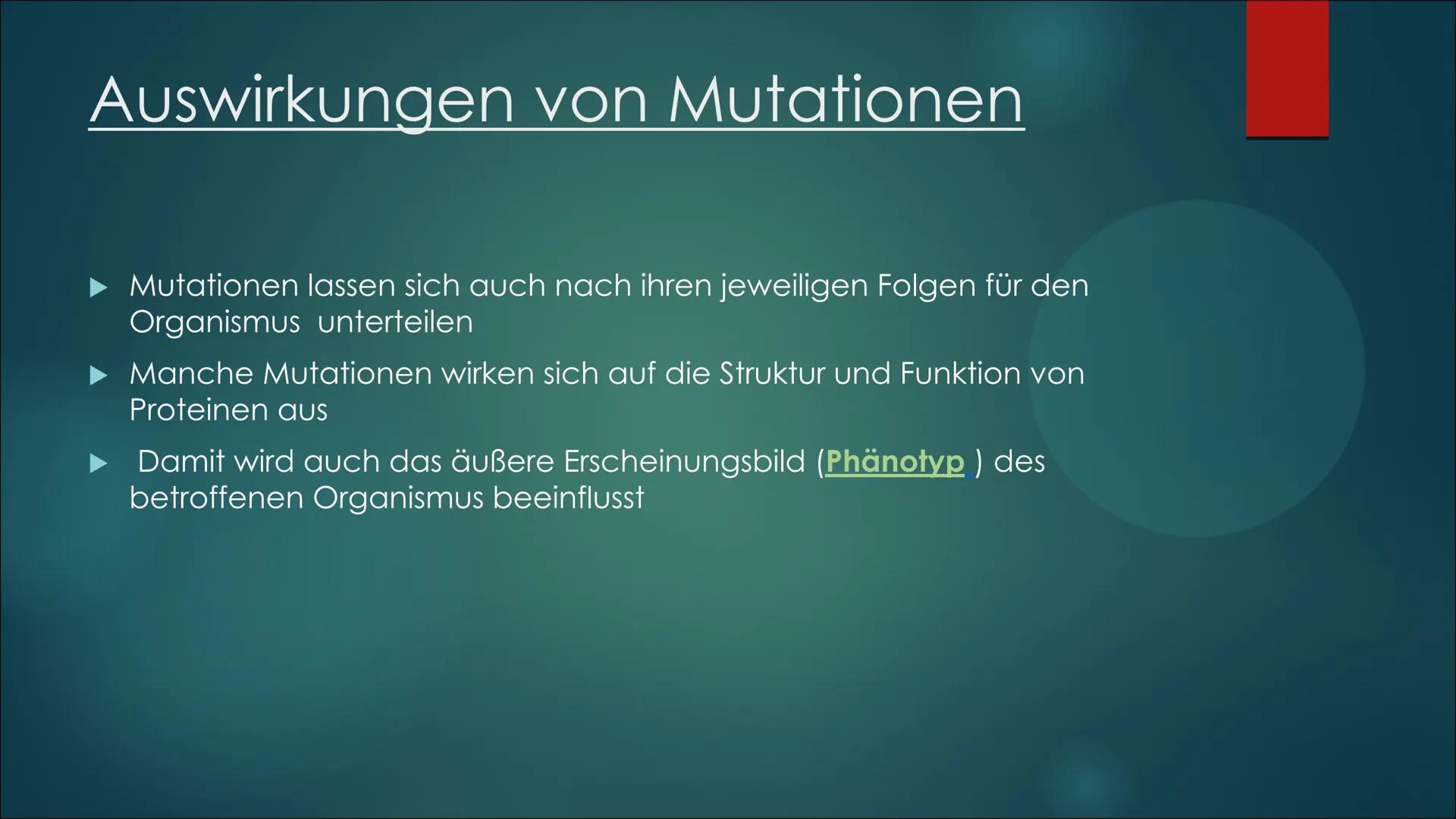 Mutationen Inhaltsverzeichnis
Definition von Mutation
▶ Was ist eine Mutation
► Ursache einer Mutation
Vererbte Mutationen
Mutationsarten
▶ 