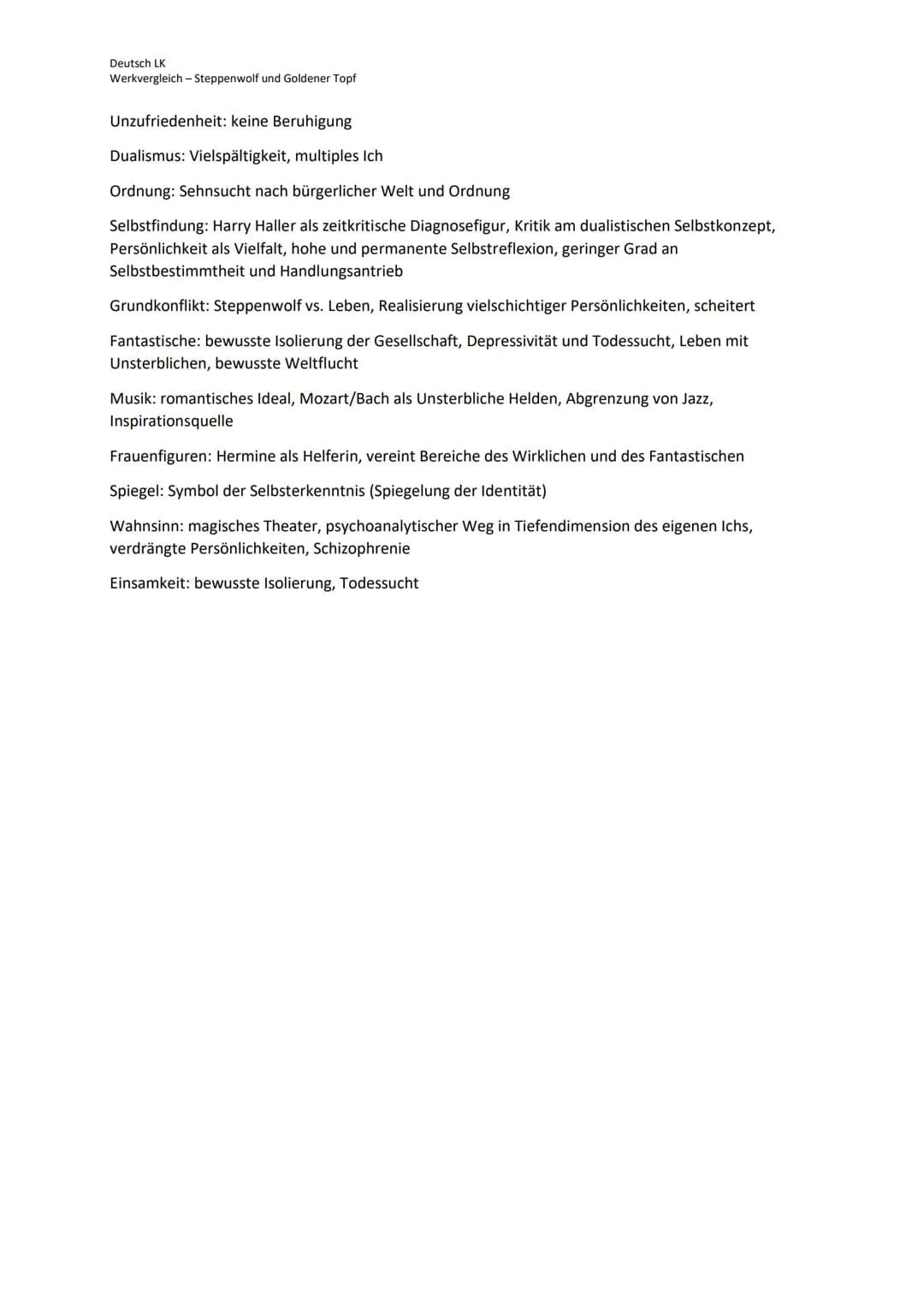 Deutsch LK
Werkvergleich - Steppenwolf und Goldener Topf
Hermann Hesse (1877/1962), Der Steppenwolf
Entwicklungsroman
Veröffentlichung: 1927