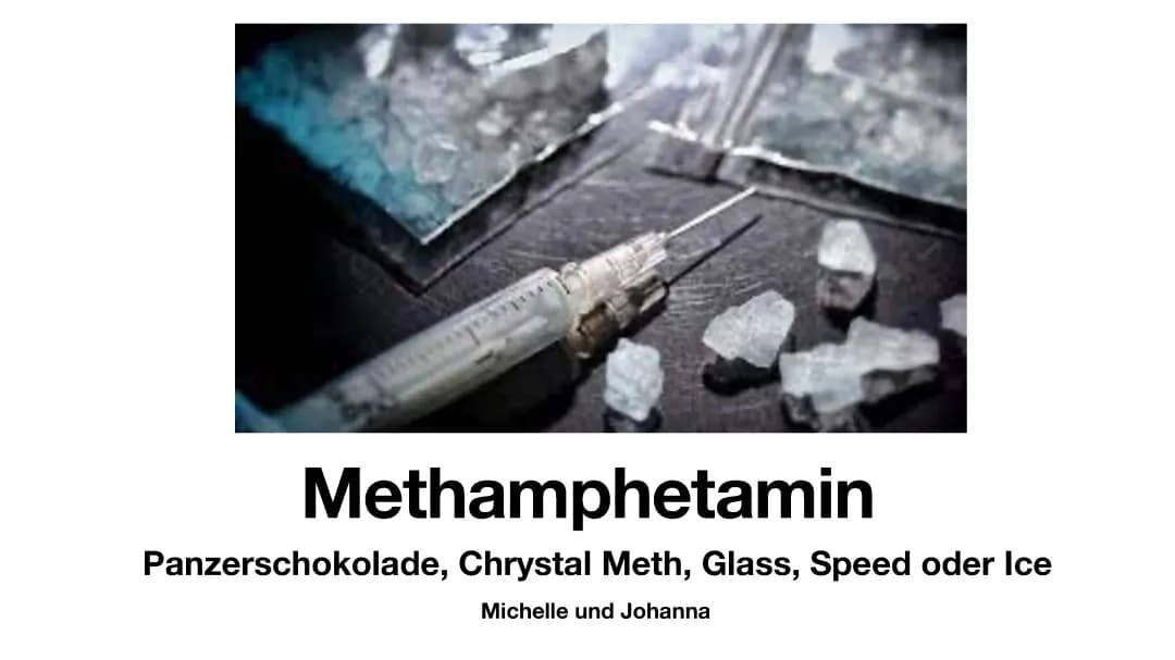 Methamphetamin Präsentation (Crystal Meth) 