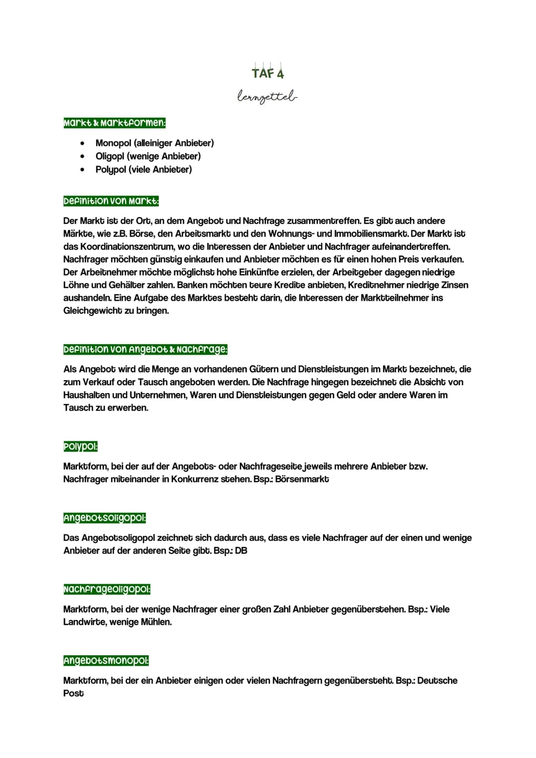 Markt & Marktformen:
●
●
Monopol (alleiniger Anbieter)
Oligopl (wenige Anbieter)
Polypol (viele Anbieter)
HILT
TAF 4
lernzettel
Definition v