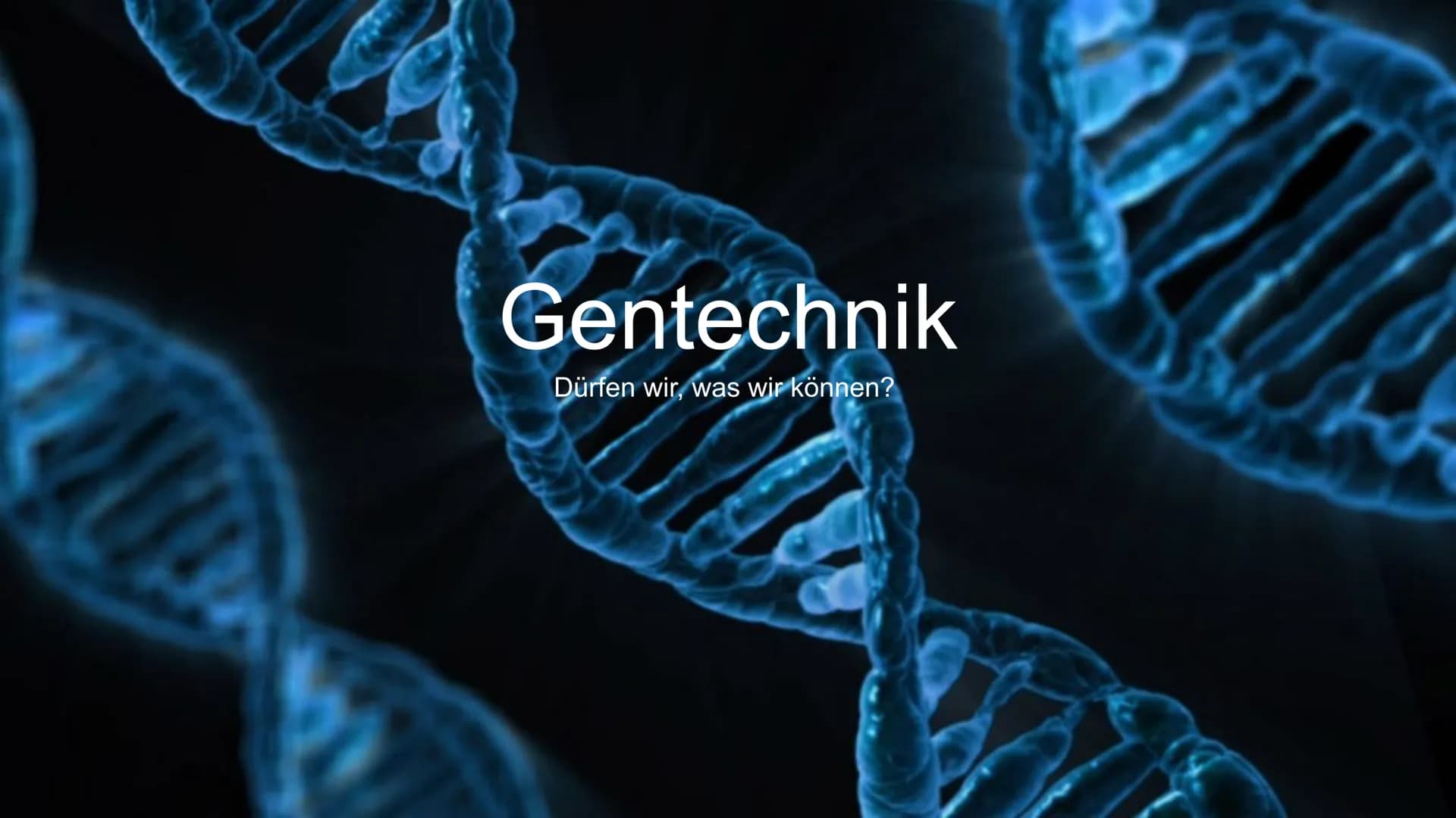 Gentechnik
Dürfen wir, was wir können?
D ■
■
■
Gliederung
Definition Gentechnik
Anwendungsbereiche & Beispiele
Genetische Grundoperationen
V