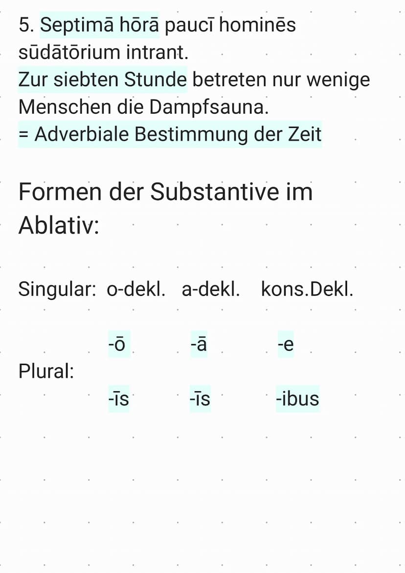 Die Adverbiale Bestimmung, die du hier
kennenlernst, stehen im Ablativ. Hier
findest du eine Übersicht über die
verschiedenen Verwendungen:
