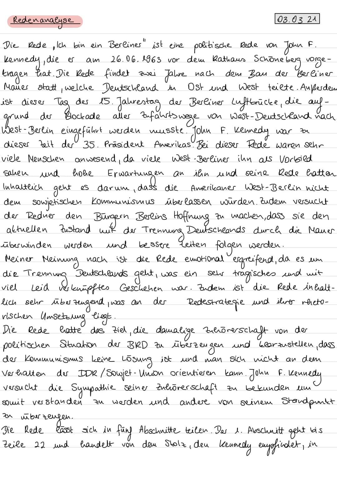 Reden analyse
Die Rede, Ich bin ein Berlines" ist eine politische Rede von
kennedy, die er
am
hobe Erwartungen an ihn und seine
es
die
03.03
