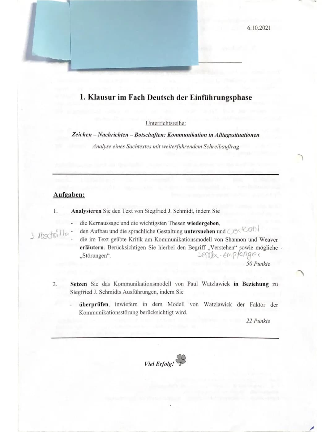 1.
Aufgaben:
3 Abschille
2.
1. Klausur im Fach Deutsch der Einführungsphase
Unterrichtsreihe:
6.10.2021
Zeichen-Nachrichten - Botschaften: K