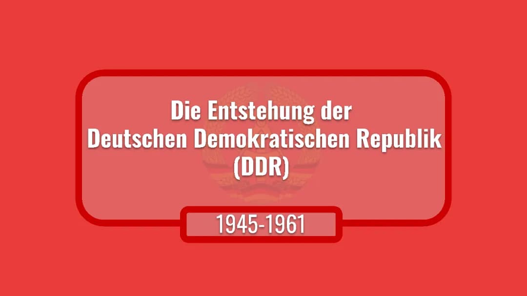 Die DDR: Gründung, Mauerbau und Auflösung einfach erklärt