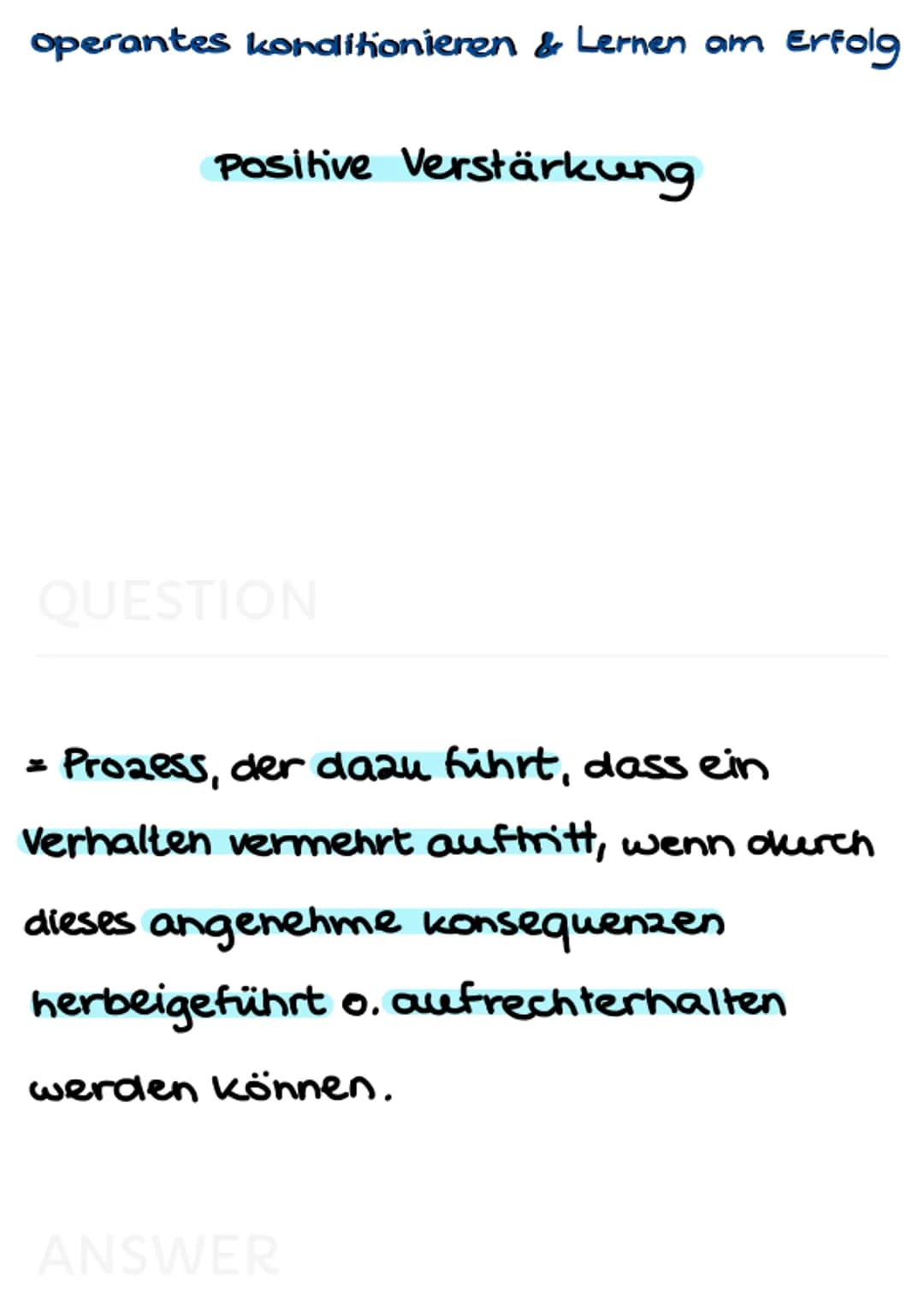 operantes konditionieren
Lernen am Erfolg operantes konditionieren & Lernen am Erfolg
Def. Lernen am Erfolg
QUESTION
= alle Lernprozesse, in