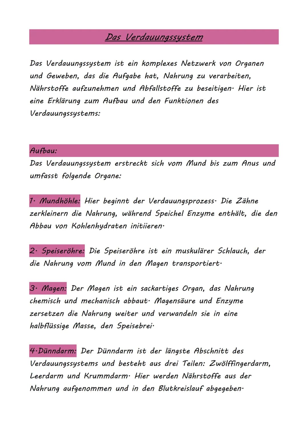 Das Verdauungssystem
Das Verdauungssystem ist ein komplexes Netzwerk von Organen
und Geweben, das die Aufgabe hat, Nahrung zu verarbeiten,
N