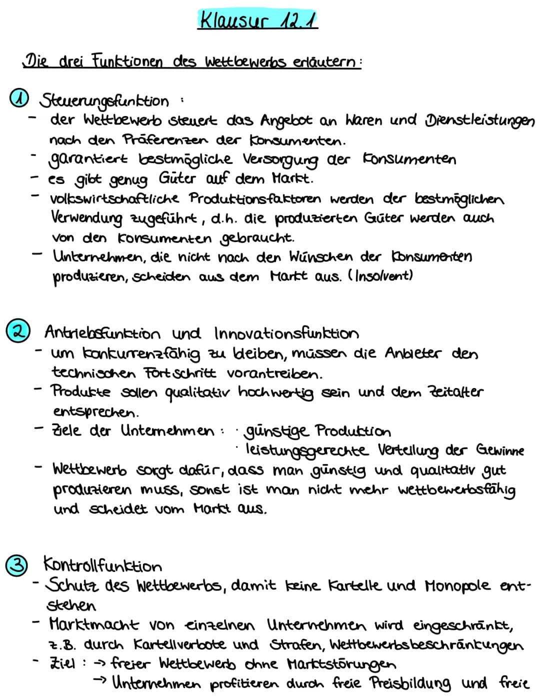 Klausur 12.1
Die drei Funktionen des Wettbewerbs erläutern:
@ Steuerungsfunktion:
der Wettbewerb Steuert das Angebot an Waren und Dienstleis