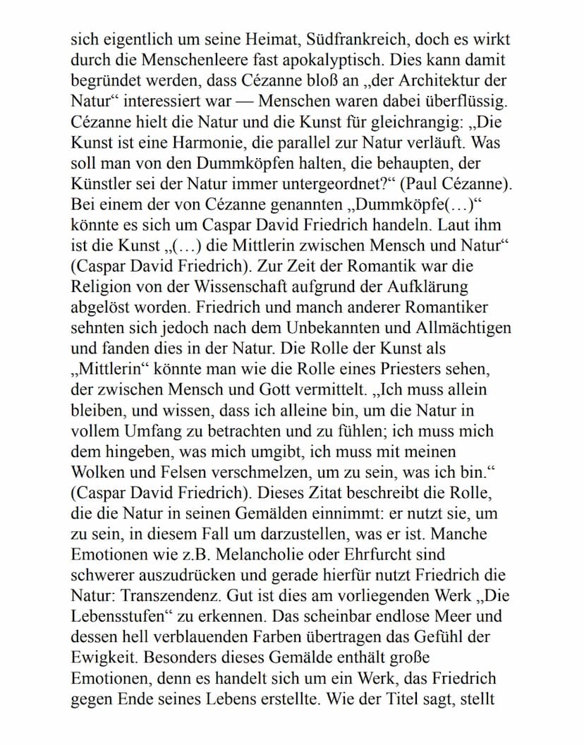 Caspar David Friedrich im Vergleich mit Paul Cézanne
Nur 45 Jahre liegen zwischen den beiden vorliegenden
Werken, ,,Die Lebensstufen“ von Ca