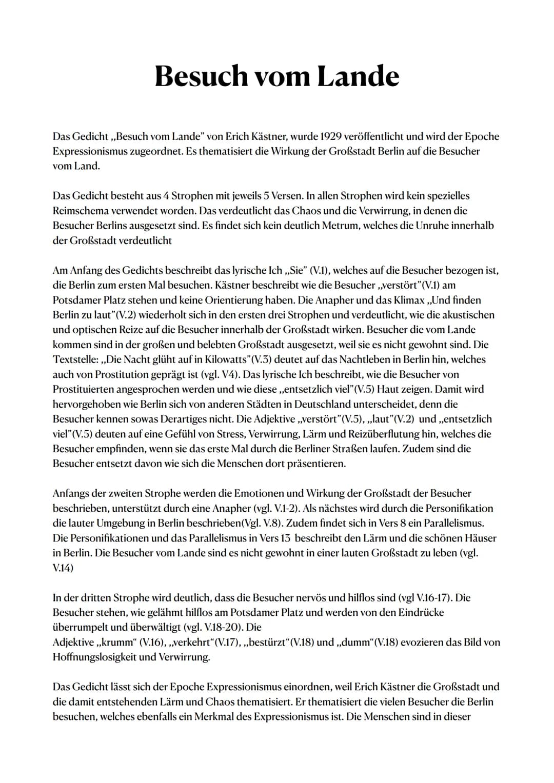 Besuch vom Lande
Das Gedicht,,Besuch vom Lande" von Erich Kästner, wurde 1929 veröffentlicht und wird der Epoche
Expressionismus zugeordnet.