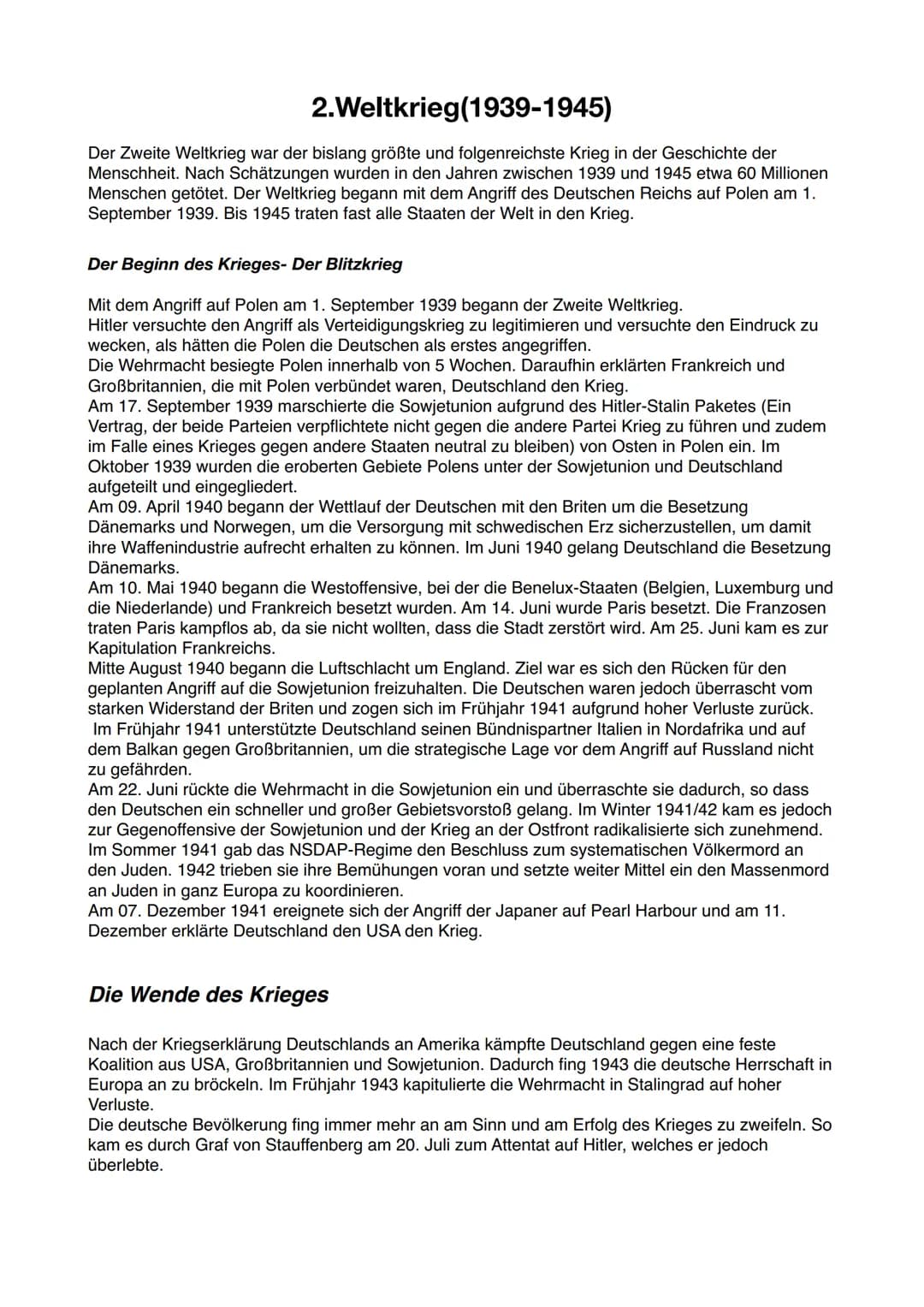 2. Weltkrieg (1939-1945)
Der Zweite Weltkrieg war der bislang größte und folgenreichste Krieg in der Geschichte der
Menschheit. Nach Schätzu