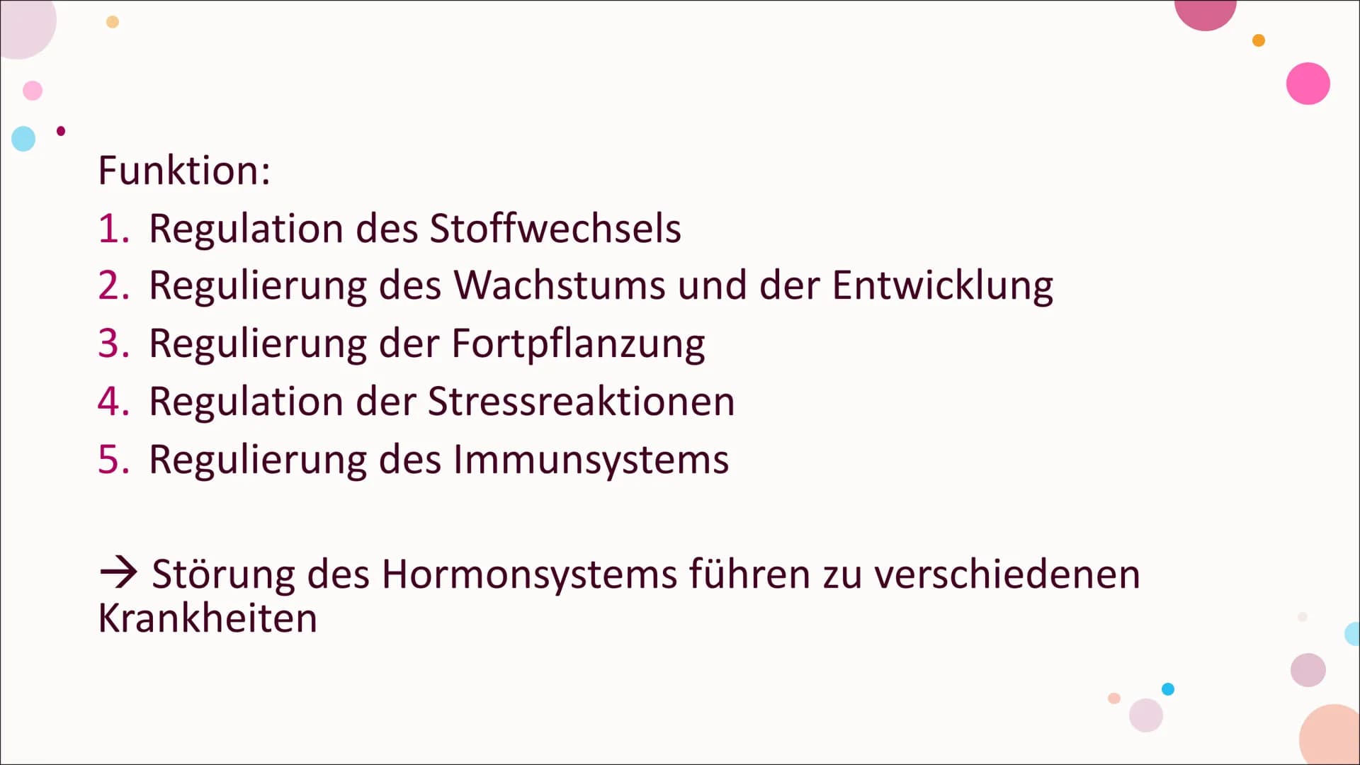 Hormone Inhalt
Was sind Hormone?
Hormonsystem
• Hormondrüsen
• Unterschied zwischen Nervensystem und Hormonsystem
• Östrogen
• Testosteron
•