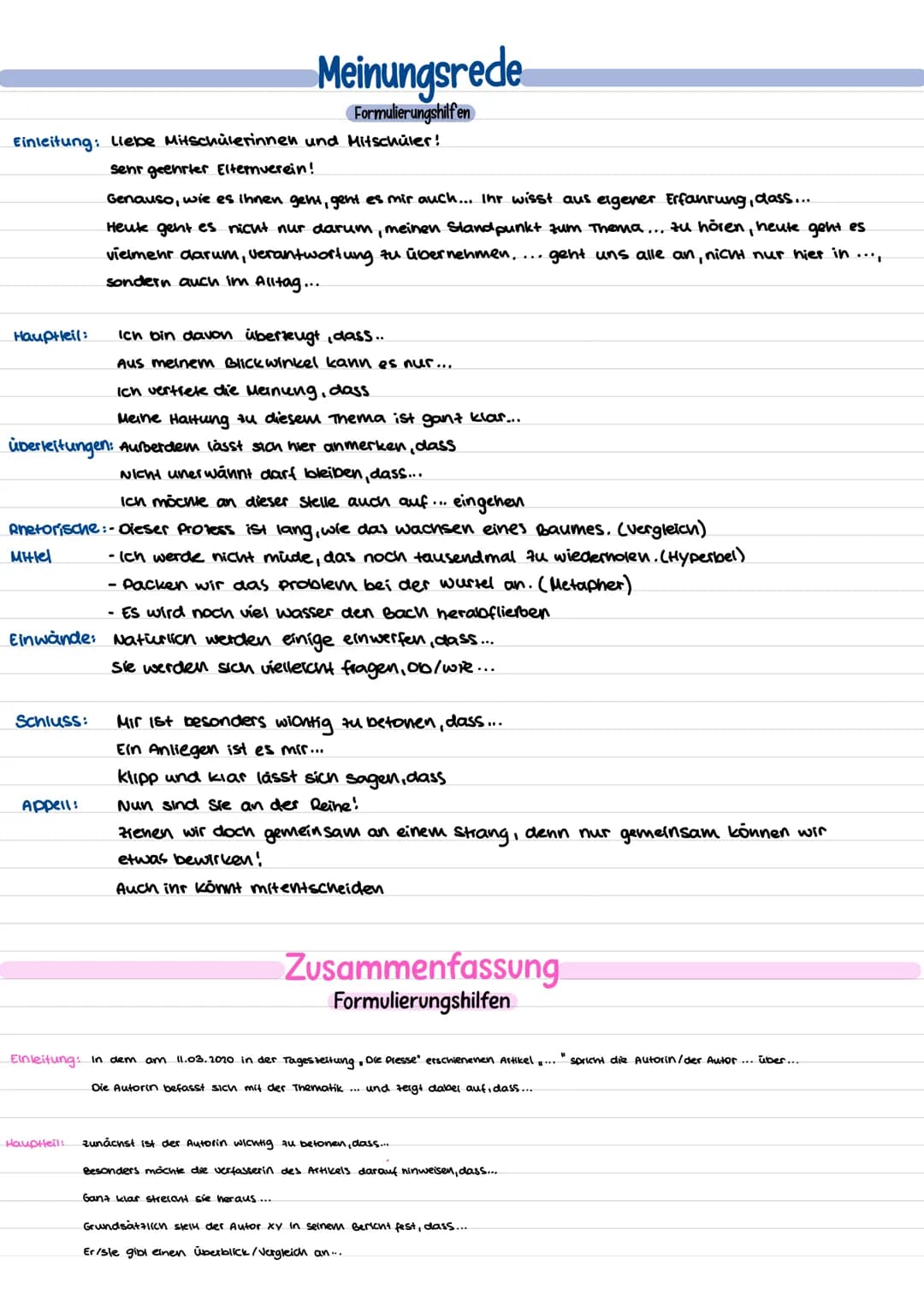 Meinungsrede
Formulierungshilfen
Einleitung: Liebe Mitschülerinnen und Mitschüler!
sehr geehrter Elternverein!
Genauso, wie es ihnen geht, g