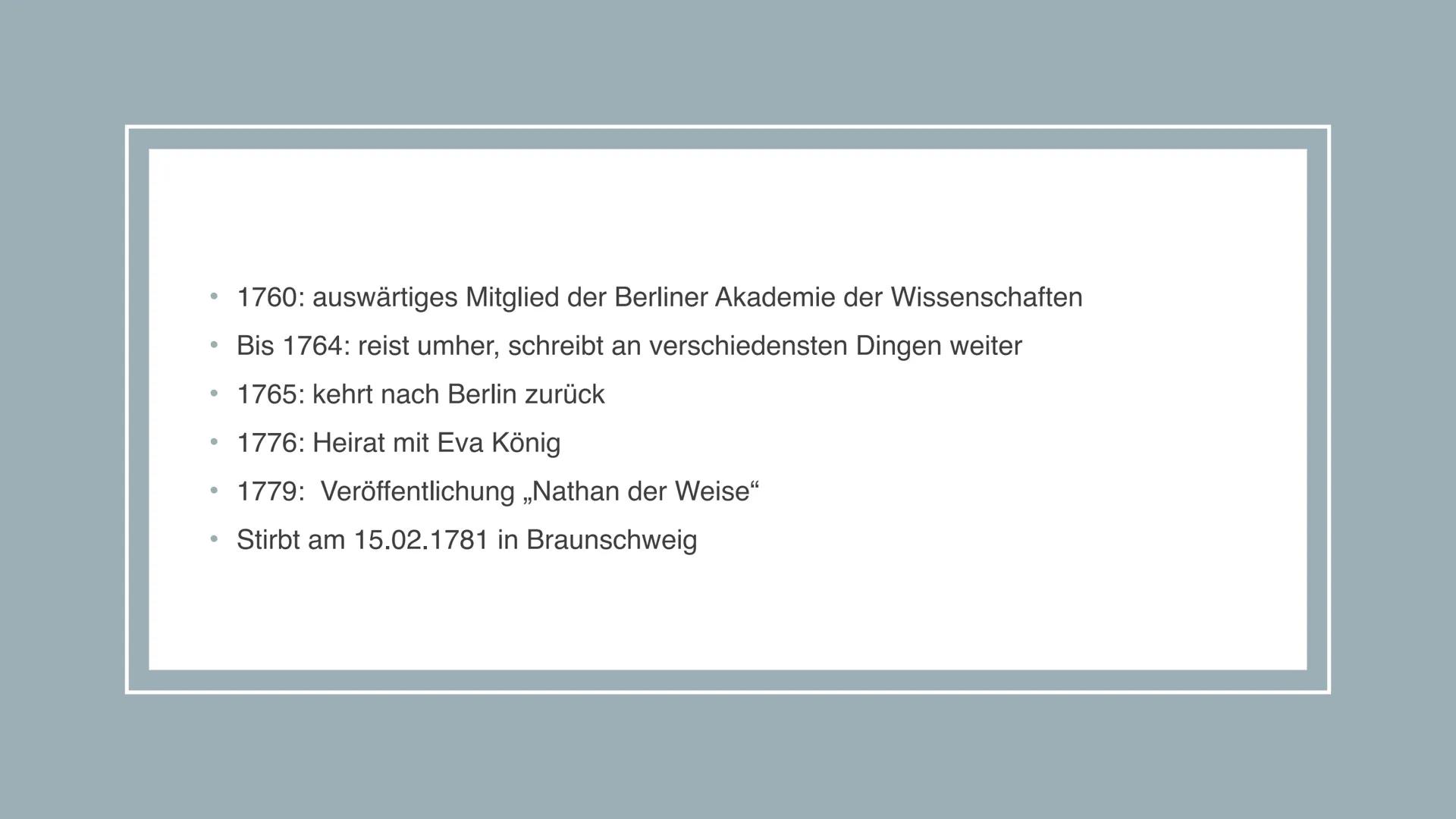 GOTTHOLD EPHRAIM LESSING INHALTSVERZEICHNIS
Biographie Gotthold Ephraim Lessing
Wirken
Werke
Erziehung des Menschengeschlechts nach
Lessing
