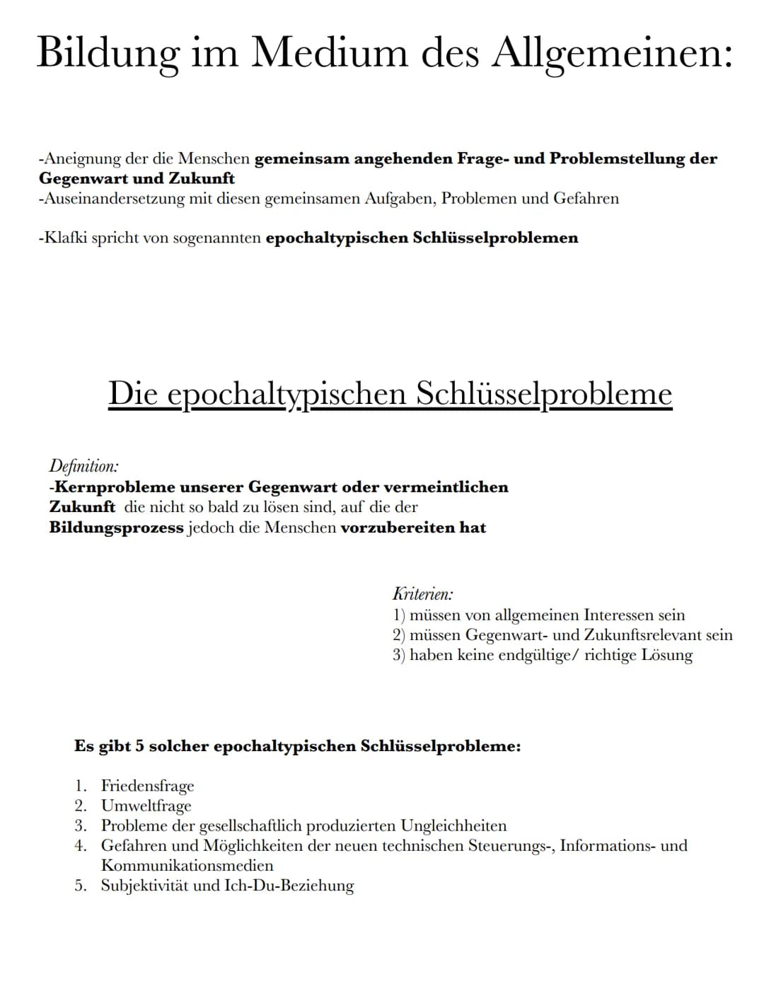 Klafui:
->
Grundannahme:
Bildung beeinflusst Identität
→Mensch ist grundsätzlich sein Leben
lang bildungsfähig
Schule
Selbstbestimmung:
->..