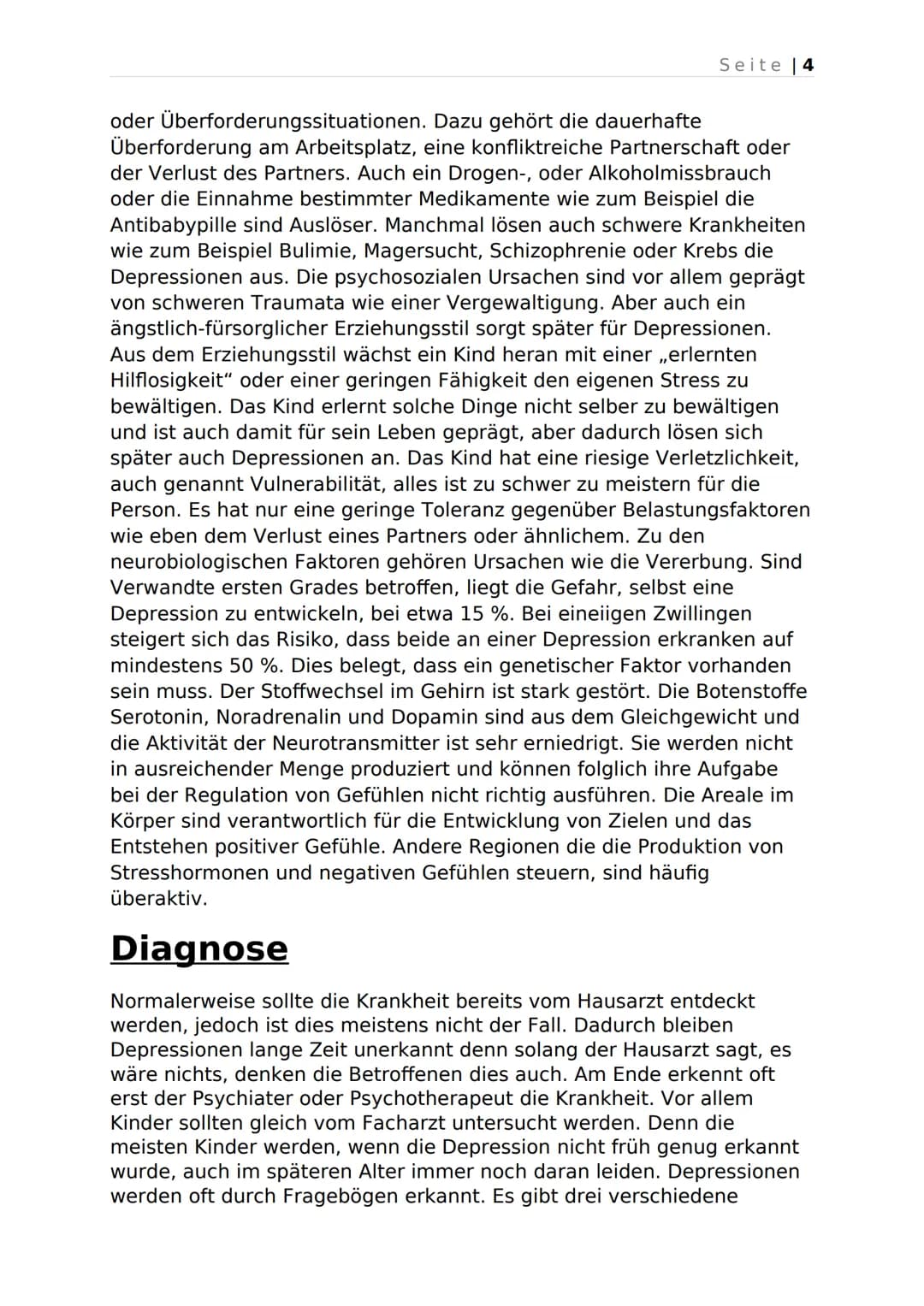 Seite | 1
Grundinformationen
Depressionen gehören zu den häufigsten Erkrankungen, trotzdem
werden sie leider sehr oft unterschätzt. Menschen