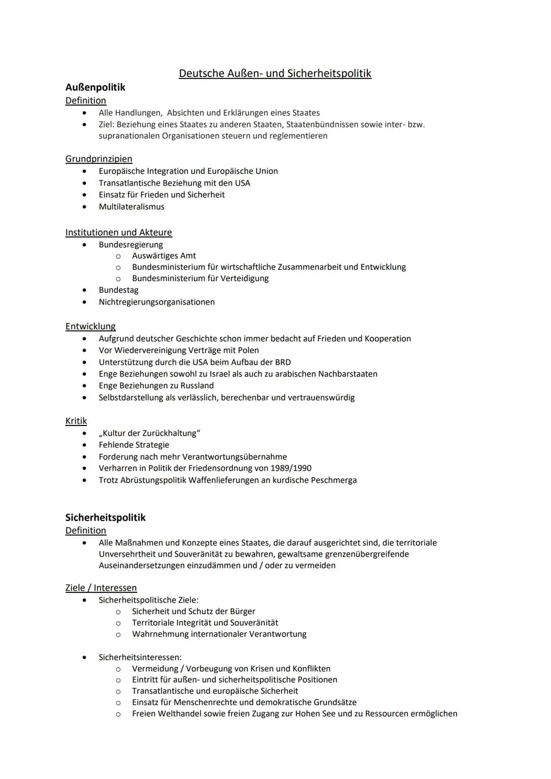 Außenpolitik
Definition
●
Grundprinzipien
Europäische Integration und Europäische Union
Transatlantische Beziehung mit den USA
● Einsatz für