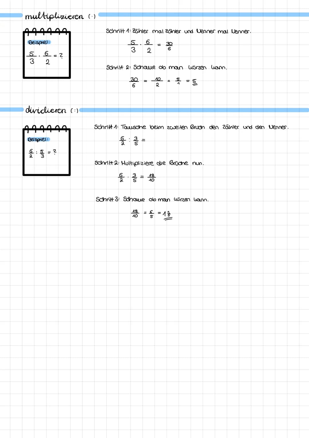 Wichtig
6 -Zähler
5-
-venner
addieren (+)
ممممم
Beispiel:
S
3
+
6
6
2
2
Subtrahieren (-)
Beispiel:
w/ar
?
S = ?
3
BRUCHRECHNUNG
Schritt 1: W