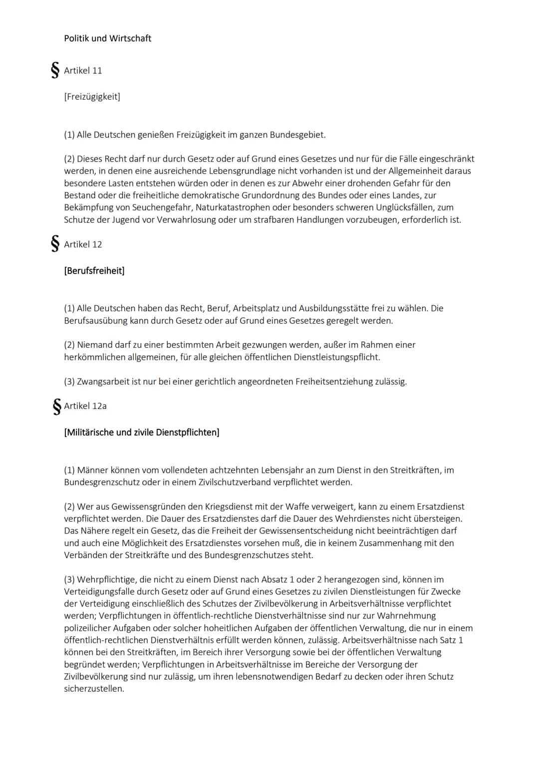Politik und Wirtschaft
Grundgesetze
Artikel 1
[Menschenwürde - Menschenrechte - Rechtsverbindlichkeit der Grundrechte]
Die Würde des Mensche
