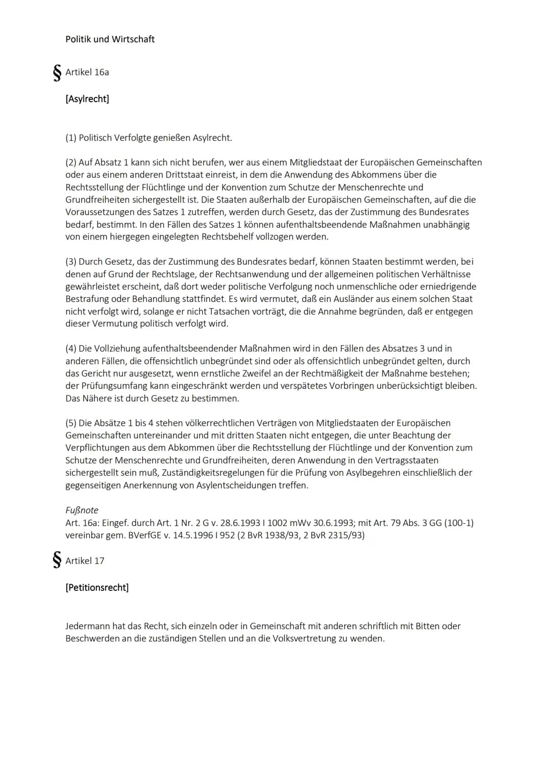 Politik und Wirtschaft
Grundgesetze
Artikel 1
[Menschenwürde - Menschenrechte - Rechtsverbindlichkeit der Grundrechte]
Die Würde des Mensche