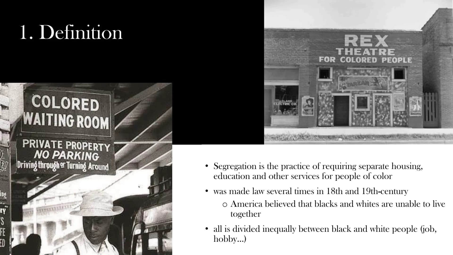 Segregation in the
Presentation
by
USA Structure
1. Definition
2. Begin of Segregation
3. Effects
4. Resistance Movements
4.1 National Assoc