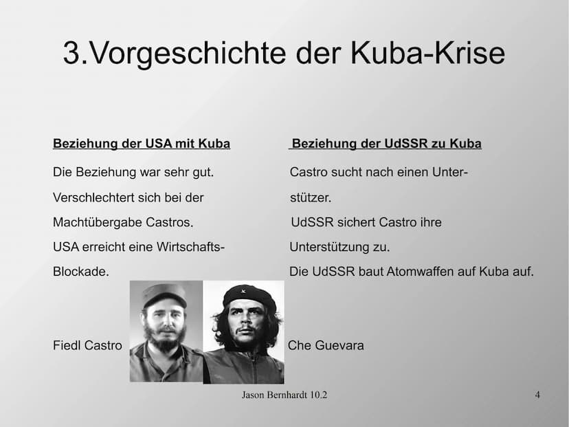 Die Kuba-Krise
Jason Bernhardt 10.2
1 1. Leitfrage
Wie nah stand die Welt während der Kuba-Krise am
atomaren Abgrund?
Jason Bernhardt 10.2
2