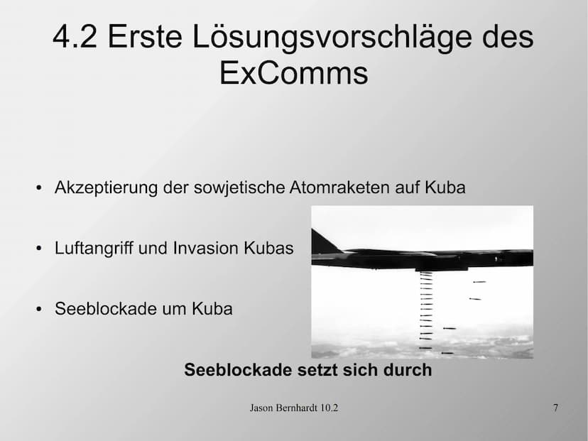 Die Kuba-Krise
Jason Bernhardt 10.2
1 1. Leitfrage
Wie nah stand die Welt während der Kuba-Krise am
atomaren Abgrund?
Jason Bernhardt 10.2
2