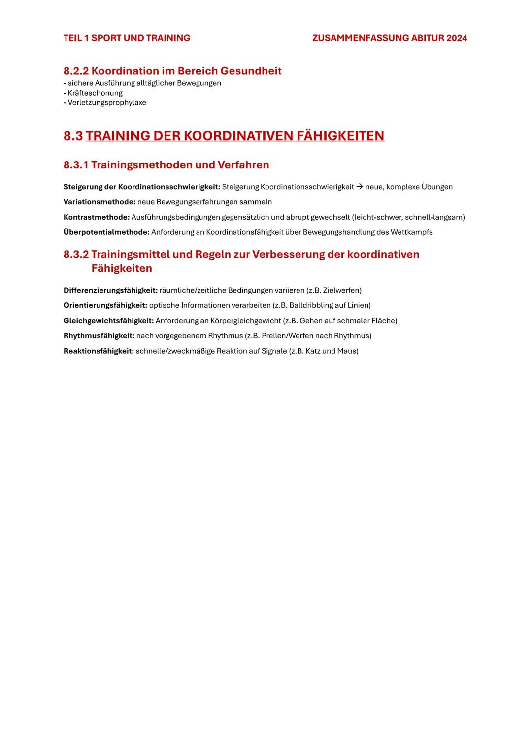 TEIL 1 SPORT UND TRAINING
ZUSAMMENFASSUNG ABITUR 2024

# 8. KOORDINATION

## 8.1 KOORDINATIVE FÄHIGKEITEN

Koordination bezeichnet das Zusam