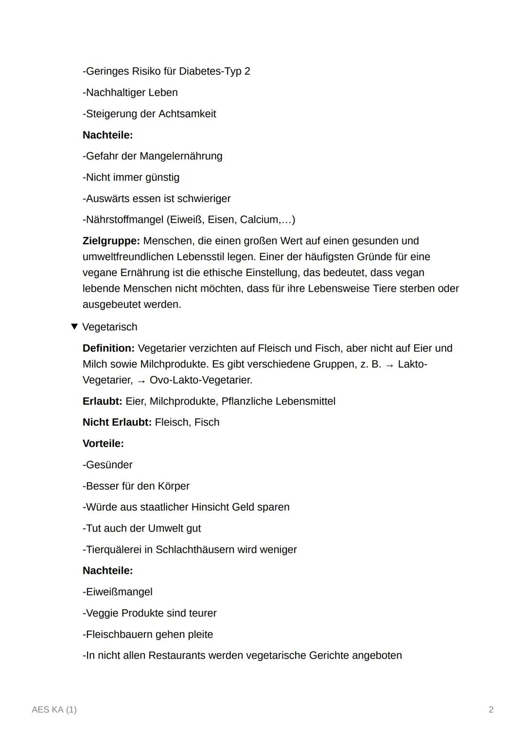 AES KA (1)

Ernährungstrends

▼ Definition

Mit dem Begriff Ernährungstrends werden neuartige Tendenzen im
Ernährungsverhalten von Bevölkeru