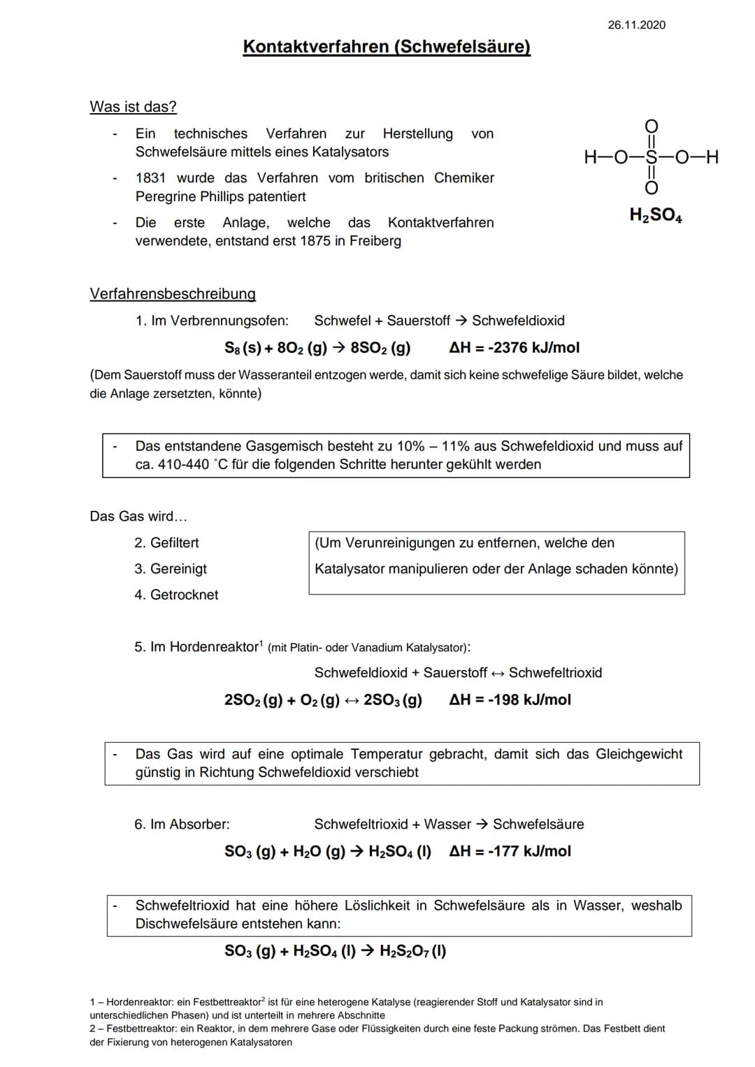 Was ist das?
Ein technisches Verfahren zur Herstellung von
Schwefelsäure mittels eines Katalysators
1831 wurde das Verfahren vom britischen 