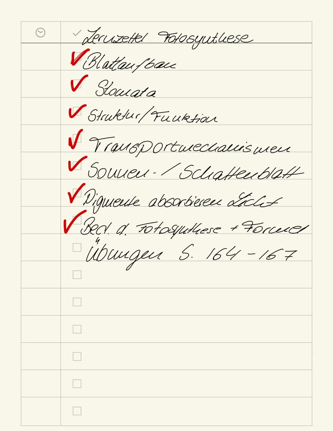 Fotosynthese
Q 12.2 ✓ Lervizettel Fotosynthese
✓ Blattaufbau
✓ Stowata
✓ Struktur/Funktion
✓
Transportmechanismen
✓Souven-/Schattenblatt
Dig