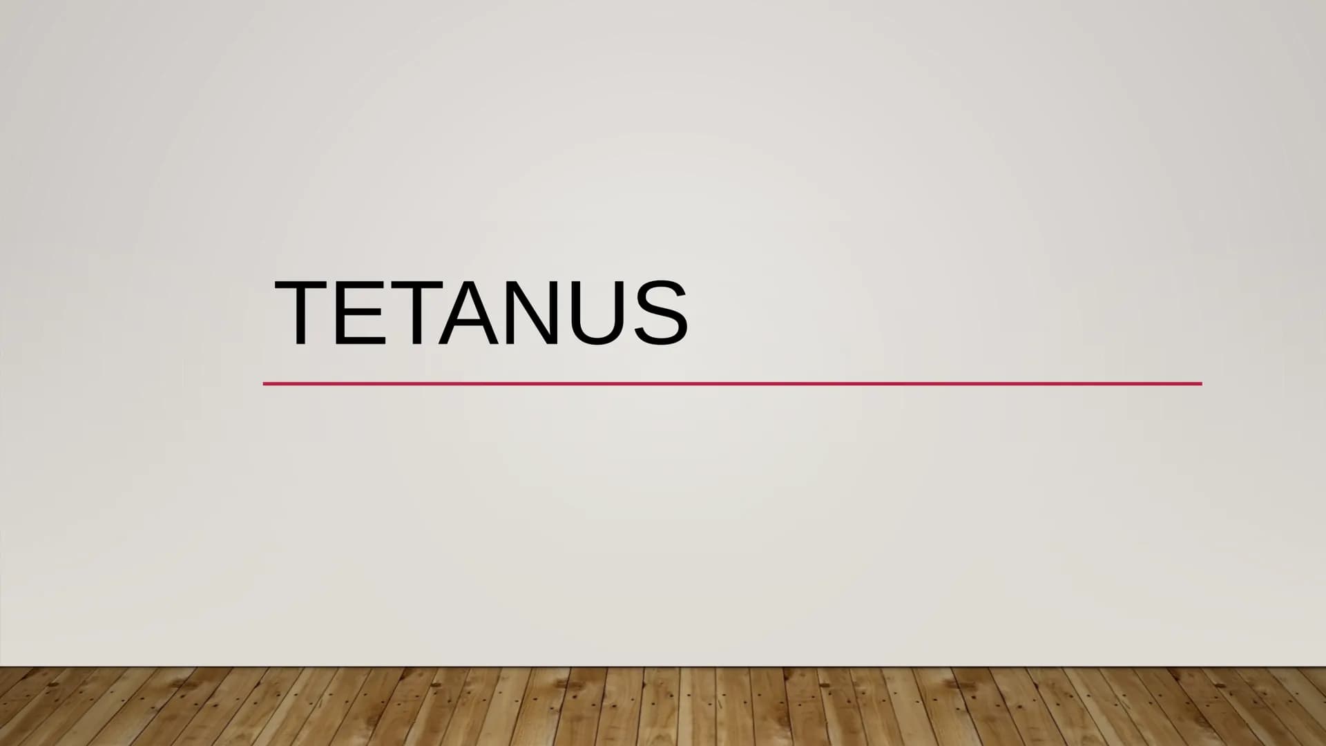 TETANUS ÜBERBLICK
●
●
●
●
●
Was ist Tetanus?
Wie kann man sich mit Tetanus infizieren?
Was sind die Symptome von Tetanus?
Wie kann man sich 