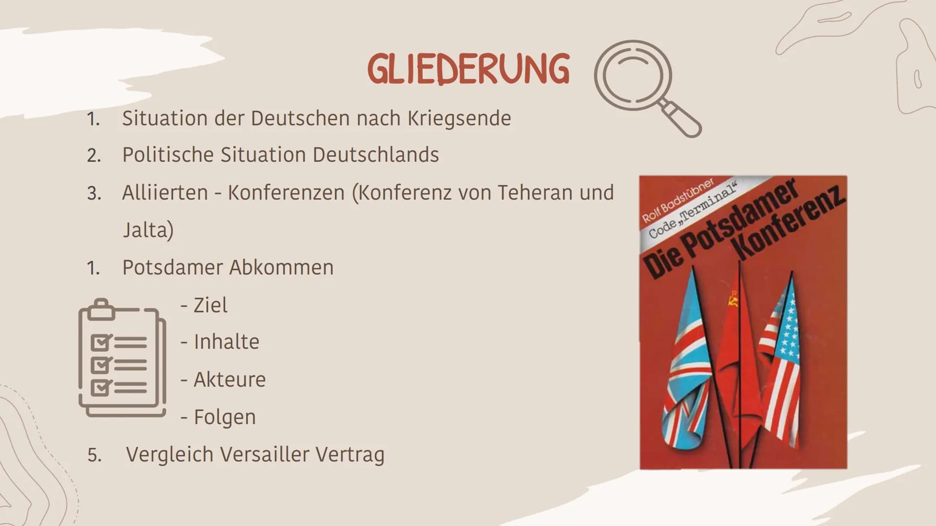 WALE
Hladkaliny
Zerstörung Neuanfang Verantwortung Nachkriegszeit
&
Potsdamer Abkommen GLIEDERUNG
1. Situation der Deutschen nach Kriegsende