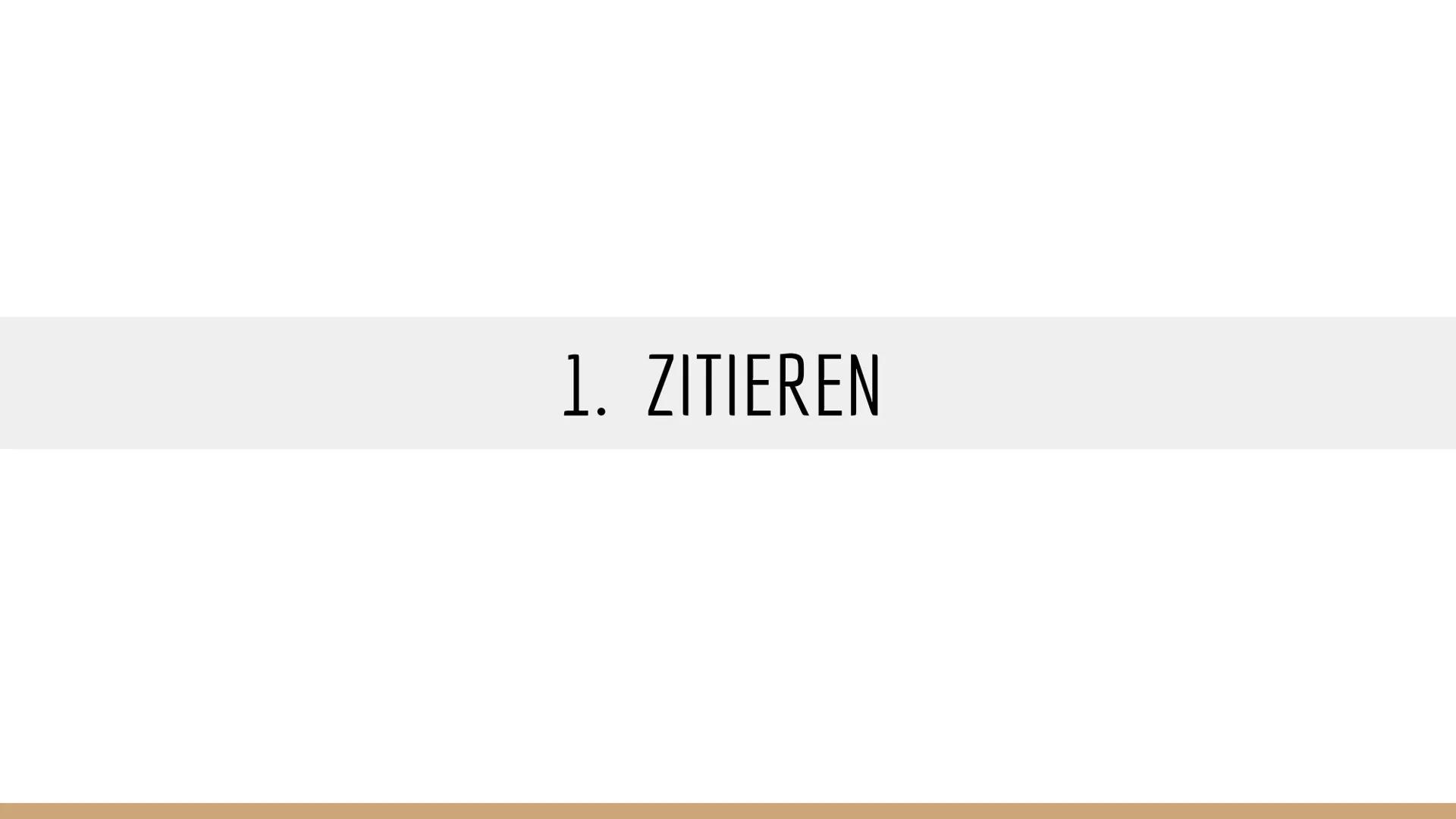 Zitieren GLIEDERUNG
1. Zitieren
2. Direktes Zitieren
3. Indirektes Zitieren
4. Sonderfälle
5. Quellen 1. ZITIEREN Zitieren definiert
Duden D