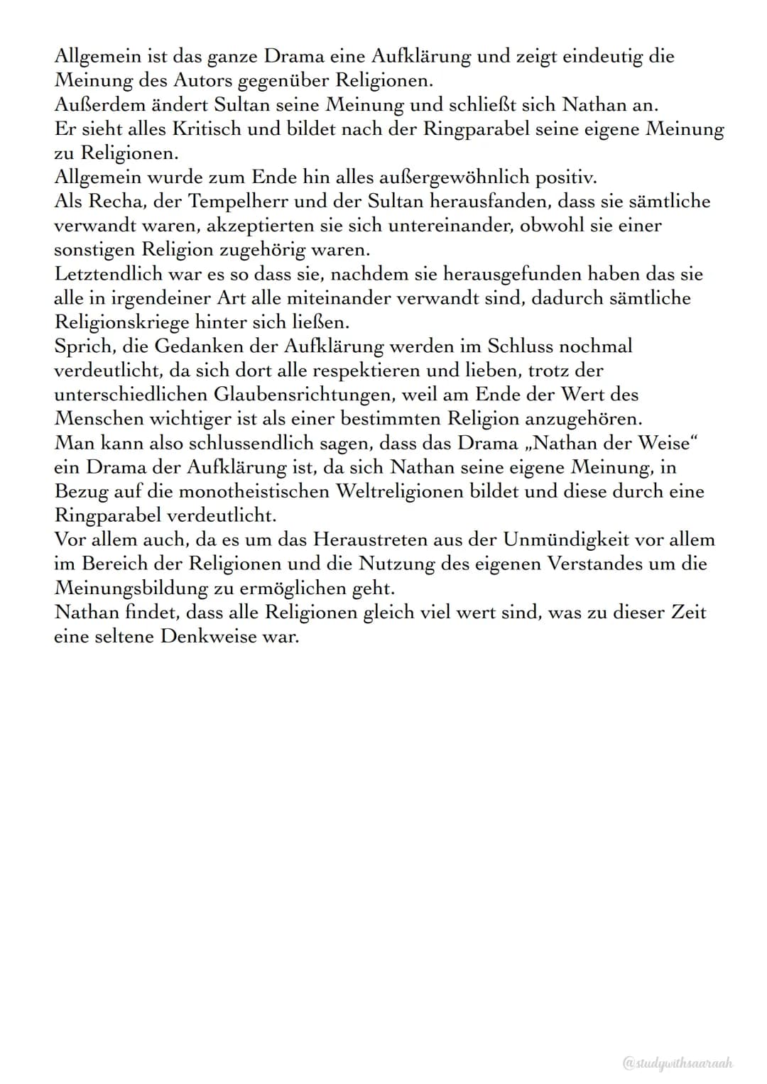 Auch zu diesem Thema hat Nathan eine eigene Meinung, die deutlich
wird als der Sultan ihn fragt welche Religion die Wahre sei und er mit
der