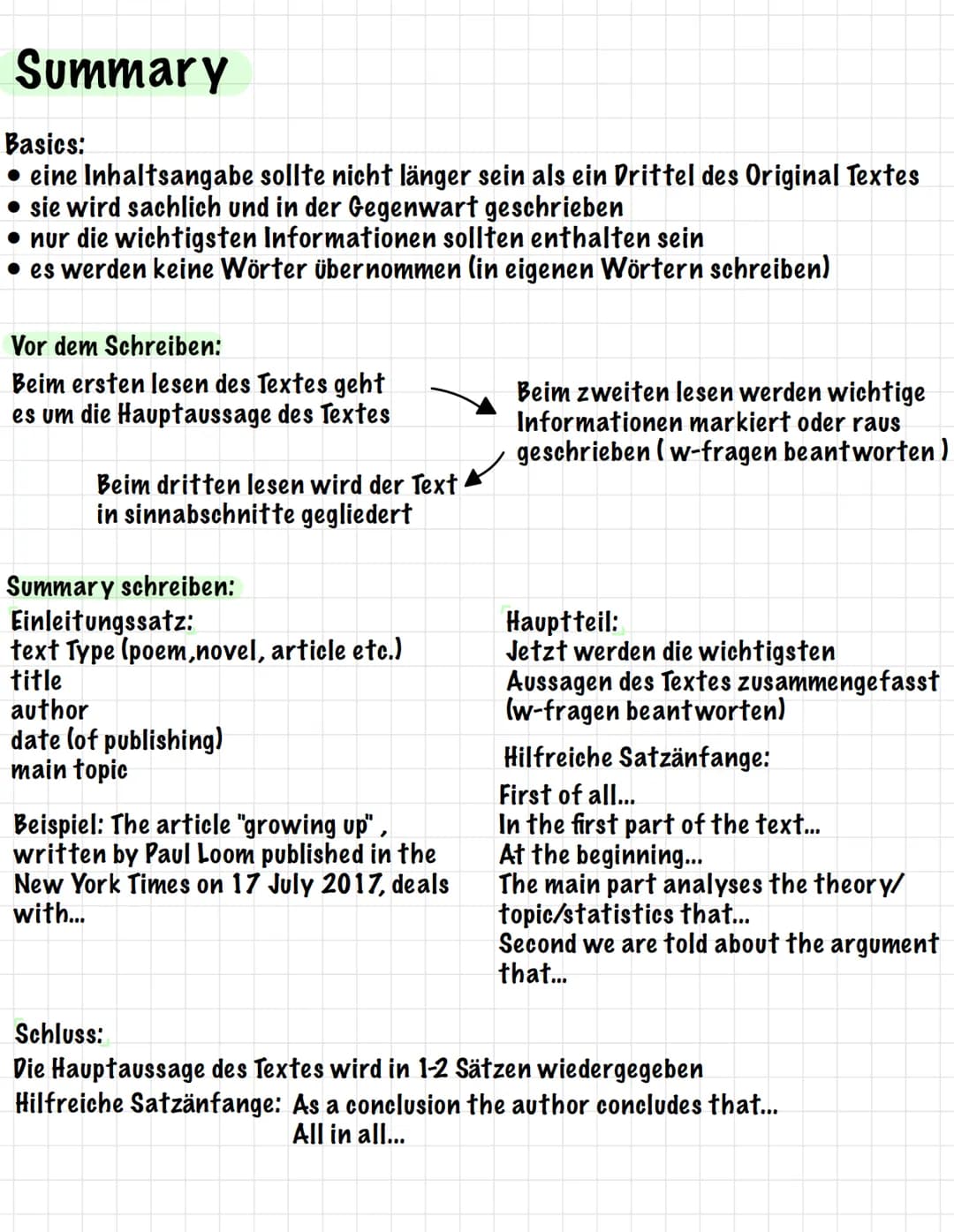 Summary
Basics:
• eine Inhaltsangabe sollte nicht länger sein als ein Drittel des Original Textes
sie wird sachlich und in der Gegenwart ges