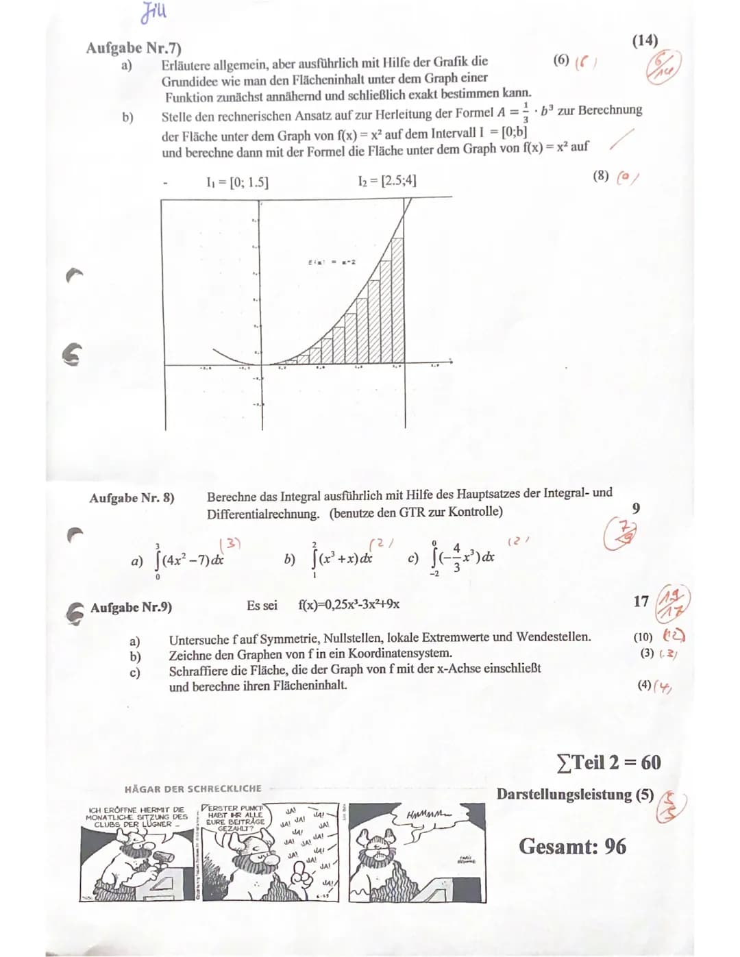 Name:
Jill
Jahrgang Q2
GK3
Aufgabe Nr.1)
i) (x-7)² =
a)
-2
Mathematik
Klausur Nr.1
Zugelassene Hilfsmittel: Graphikfähiger Taschenrechner (G