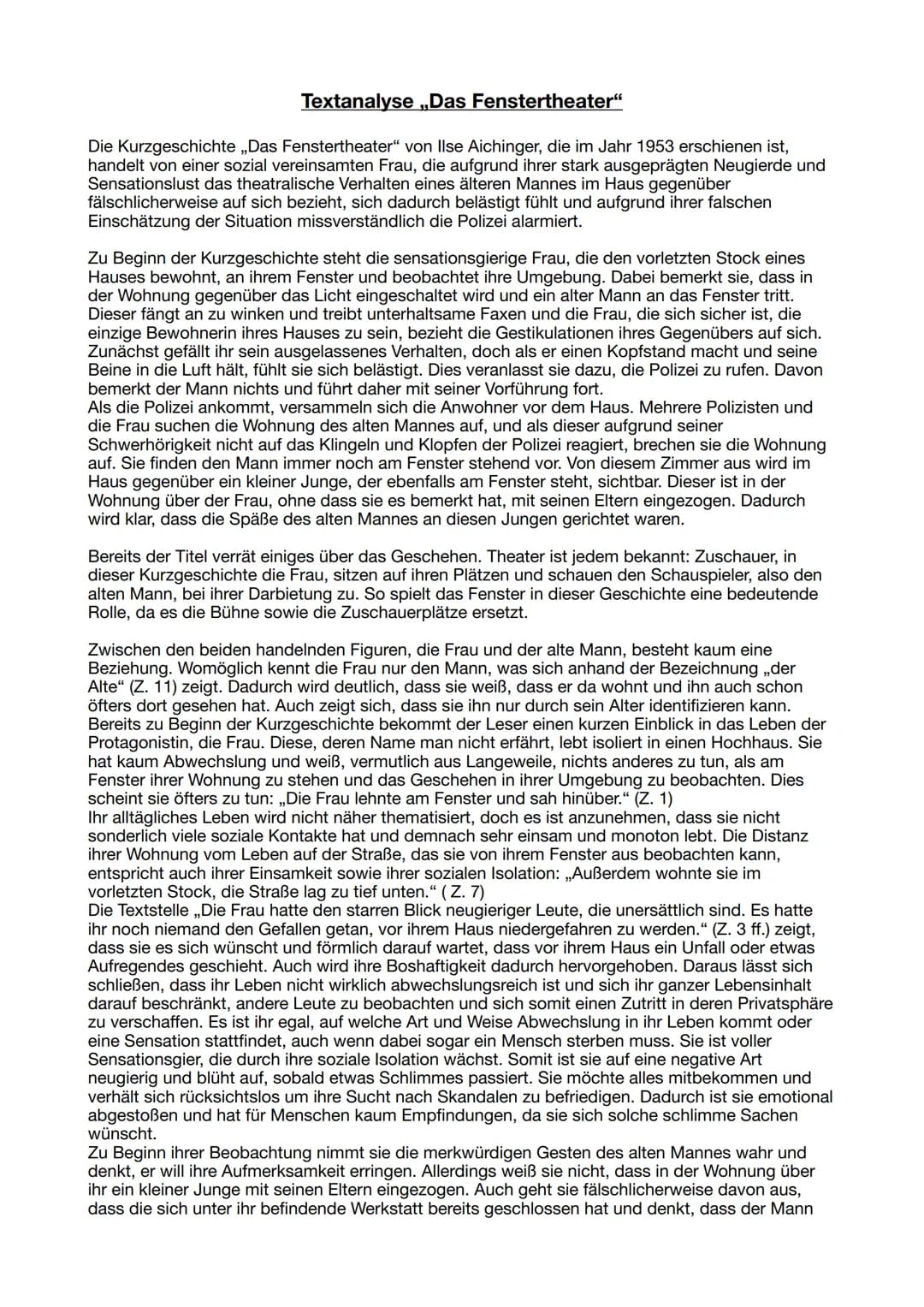Textanalyse ,Das Fenstertheater"
Die Kurzgeschichte ,,Das Fenstertheater" von Ilse Aichinger, die im Jahr 1953 erschienen ist,
handelt von e