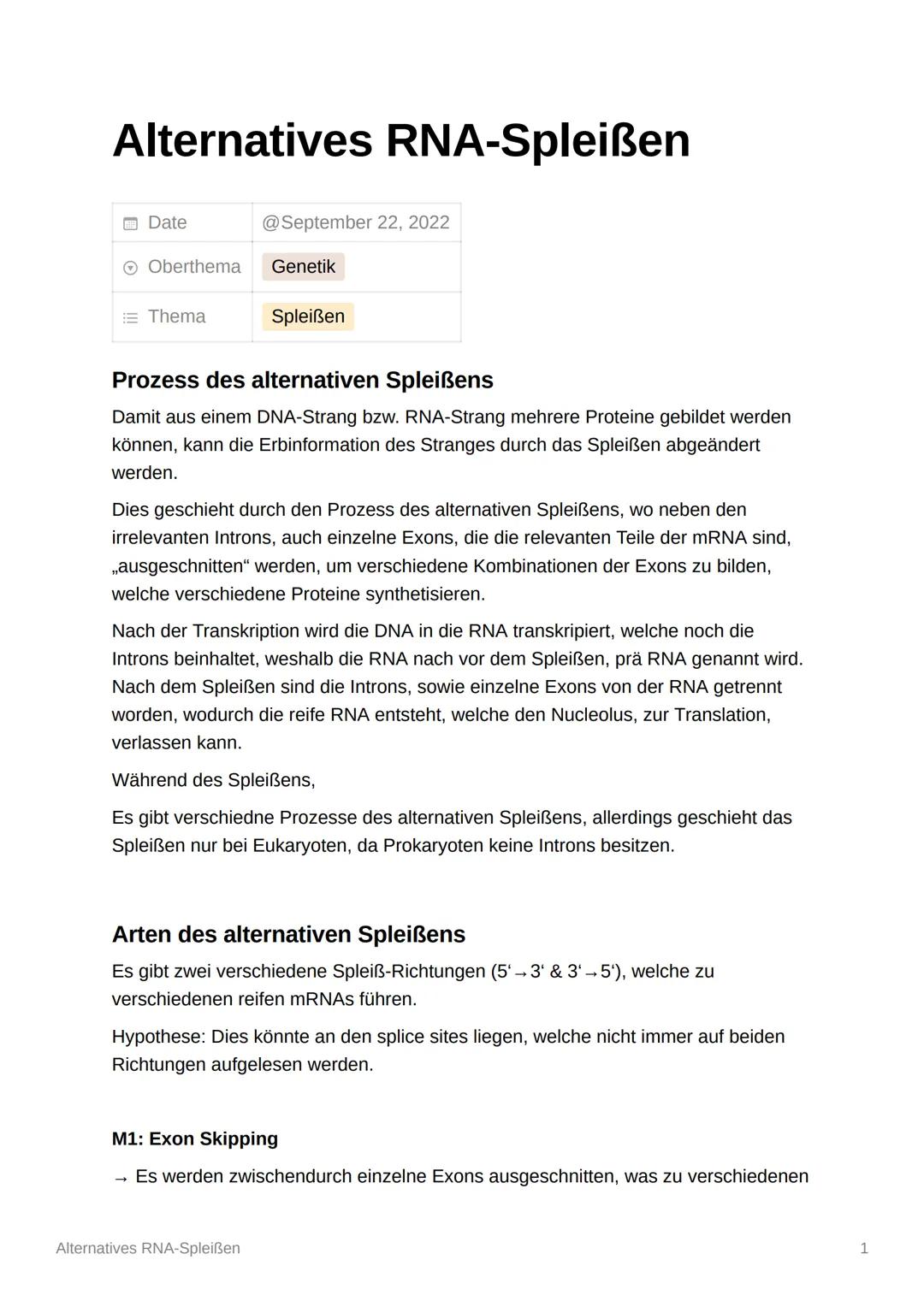 Alternatives RNA-Spleißen
Date
Oberthema Genetik
Thema
@September 22, 2022
Spleißen
Prozess des alternativen Spleißens
Damit aus einem DNA-S