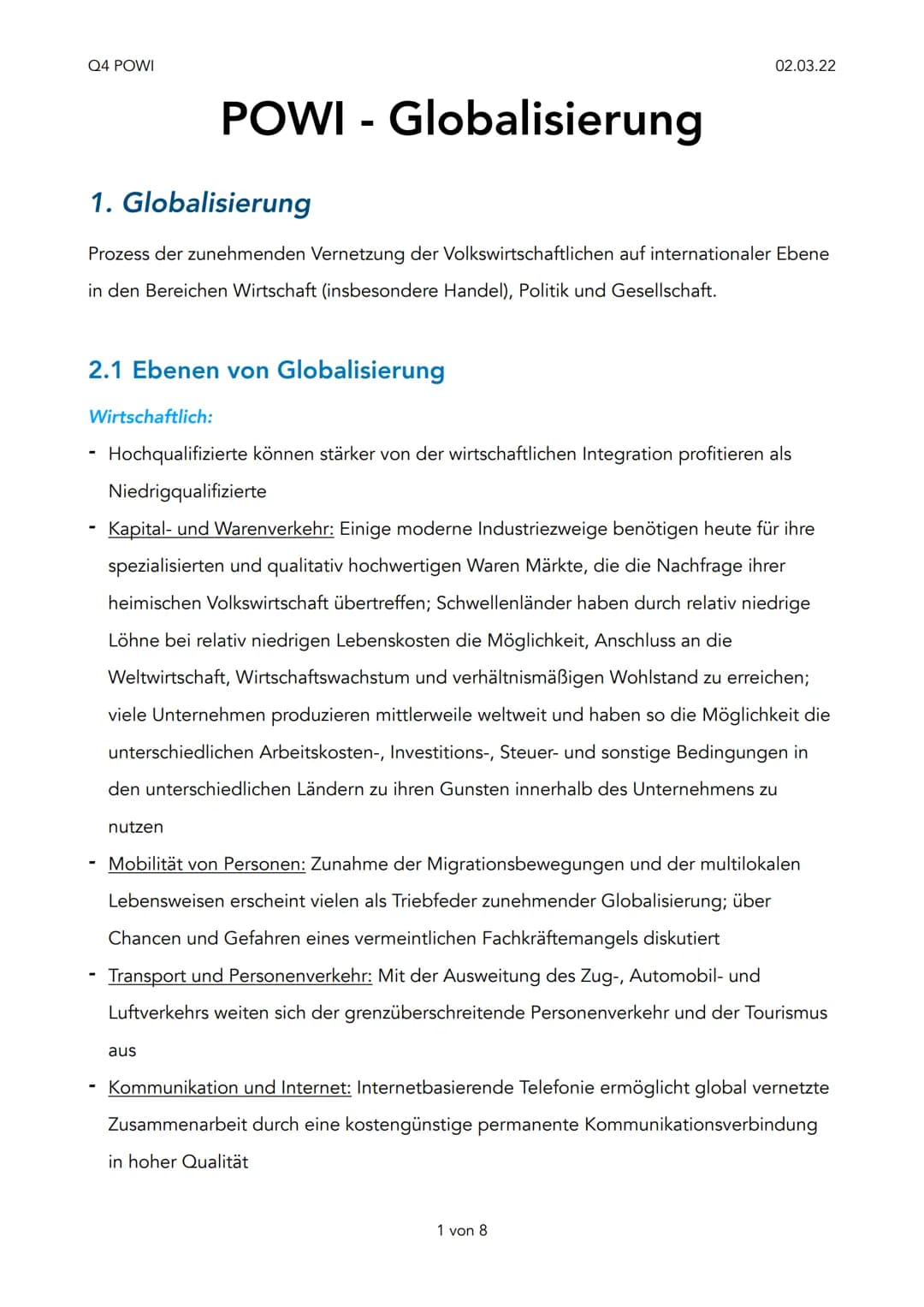 Q4 POWI
1. Globalisierung
Prozess der zunehmenden Vernetzung der Volkswirtschaftlichen auf internationaler Ebene
in den Bereichen Wirtschaft
