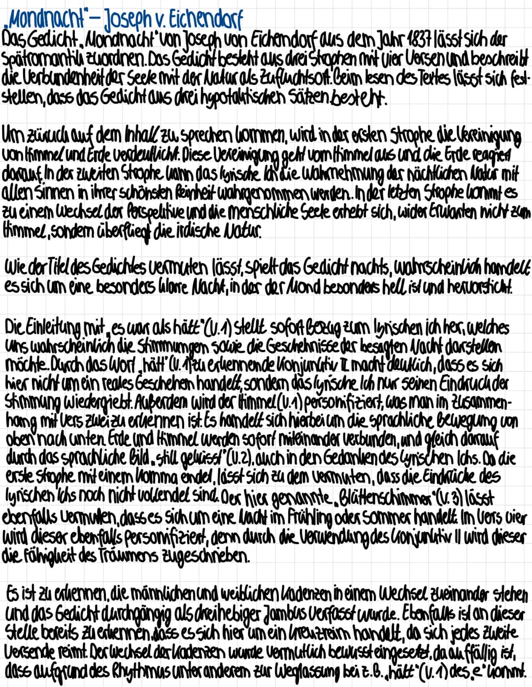 Joseph von Eichendorf
- Mondnacht
Es war als hätt der Himmel
Die Erde still geküsst,
Dass sie im Blütenschimmer
Von ihm nun träumen müsst'.
