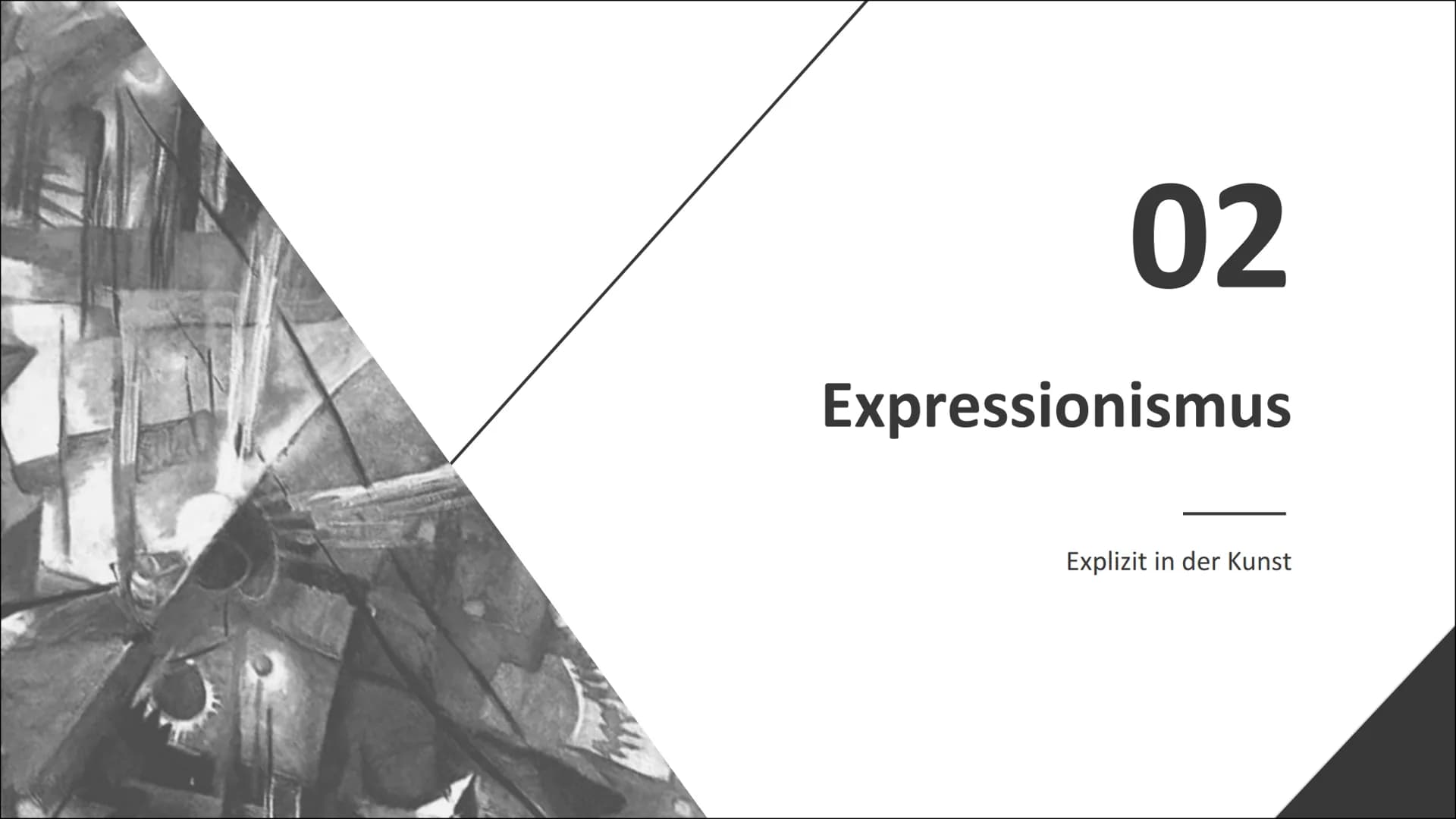 EXPRESSIONISMUS
von Alea Carlotta Gelbe & Paula Orf Inhalt
01
02
03
04
Expressionismus
Im Allgemeinen
Expressionismus
Explizit in der Kunst
