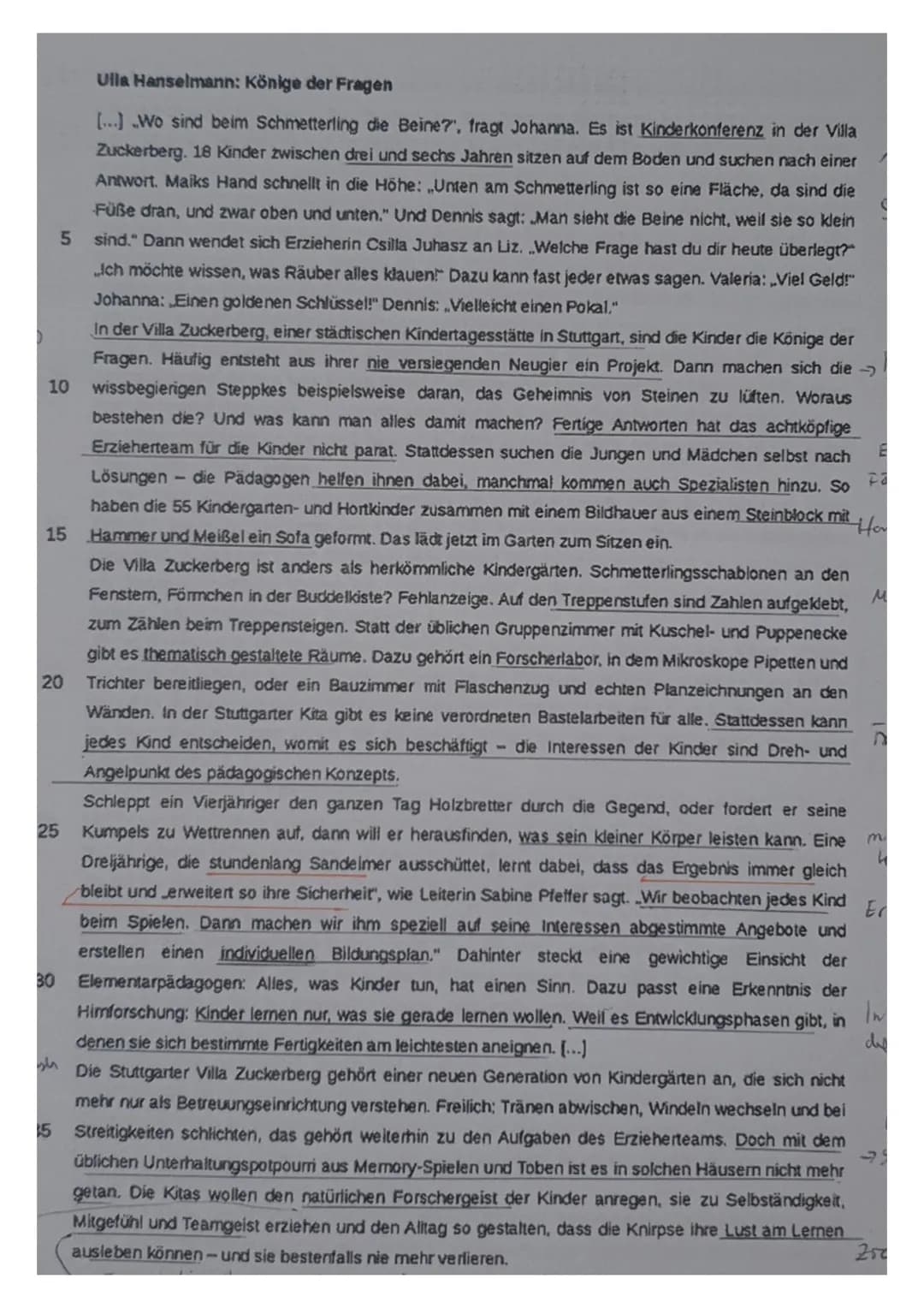 Materialgrundlage:
Hanselmann, Ulla: Könige der Fragen. In: Der Spiegel Juli/ 2008
(Auszüge) Autorin
Aufgabenstellung:
1. Formulieren Sie de