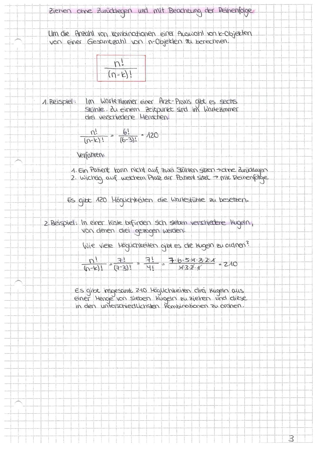 Fakultät
k! = k· (k-1) · (K-2). -1
am Beispiel: 6! = 6·5·4·3·2-1=720
Fakultäten erhöhen:
(Zahl +1). Zah)!
Bsp.: 6.5!
Kombinatorik
Fakultäten