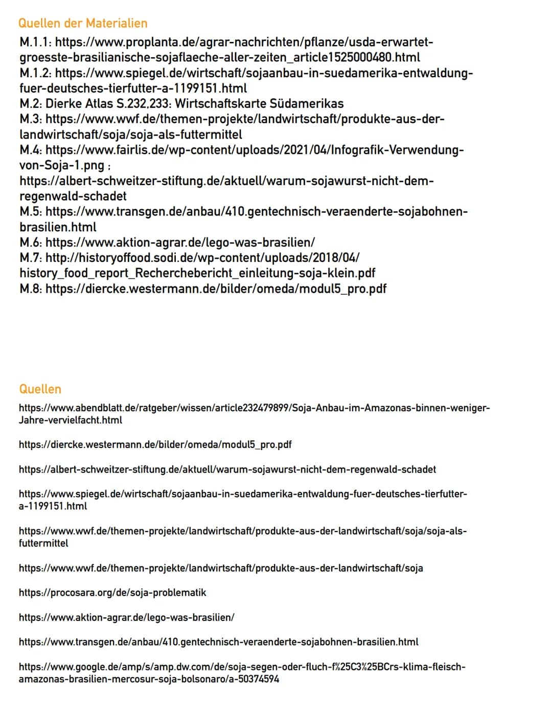 Sojaanbau im tropischen Regenwald
- Fluch oder Segen?
Aufgaben
1. a) Verorten sie Regionen Südamerikas, in denen Sojaanbau stattfindet (M.1)