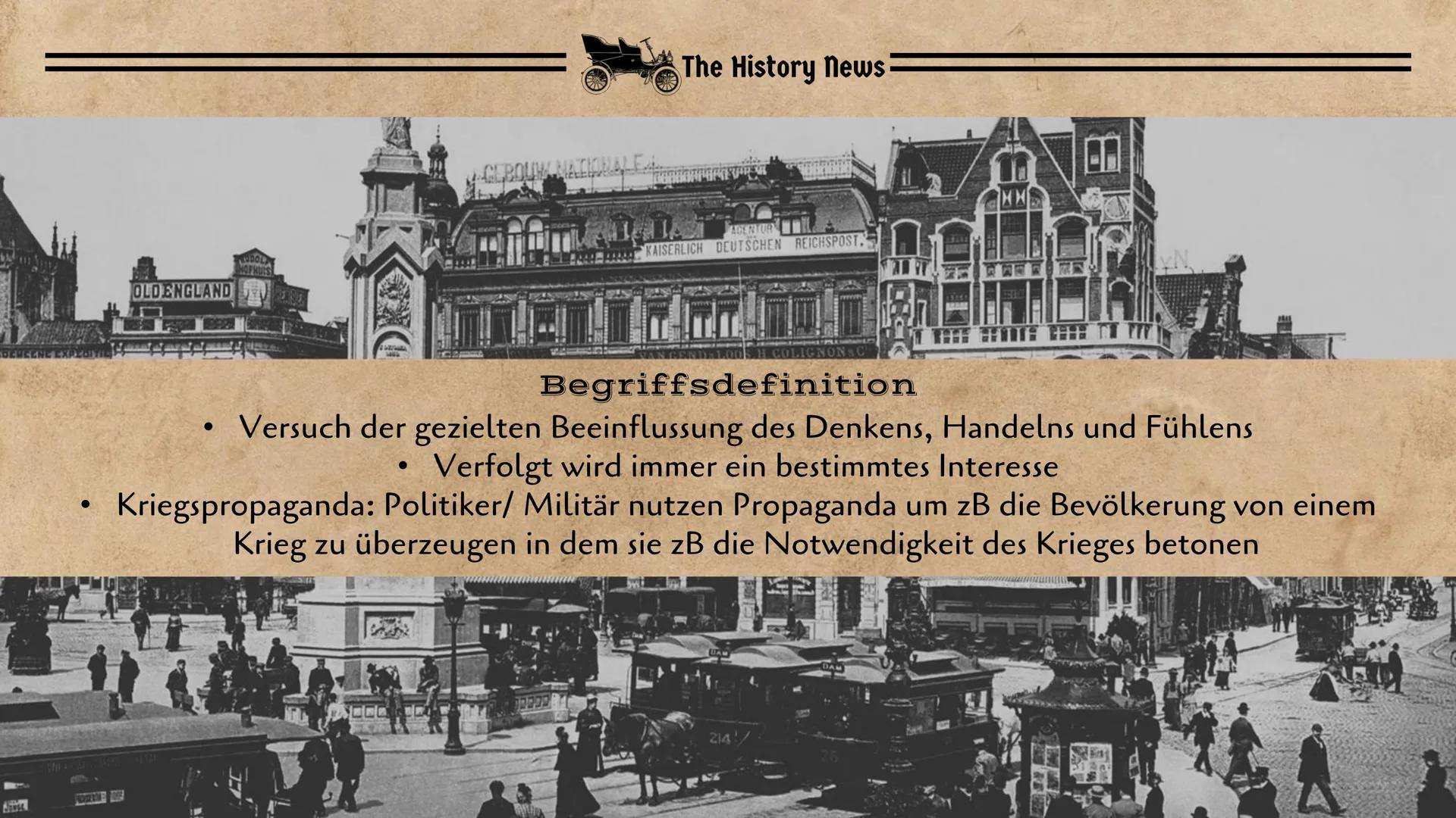 # The History News

September 1939

# Propaganda

Zur Zeit des

Nationalsozialismus Achtung
A
Varste
bei Gesprächen!
MATEJKO
Offsetdruck: Wi