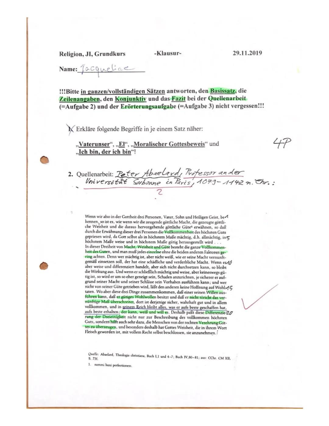 Religion, JI, Grundkurs
-Klausur-
29.11.2019
Name: Jacquelice

!!!Bitte in ganzen/vollständigen Sätzen antworten, den Basissatz, die
Zeilena
